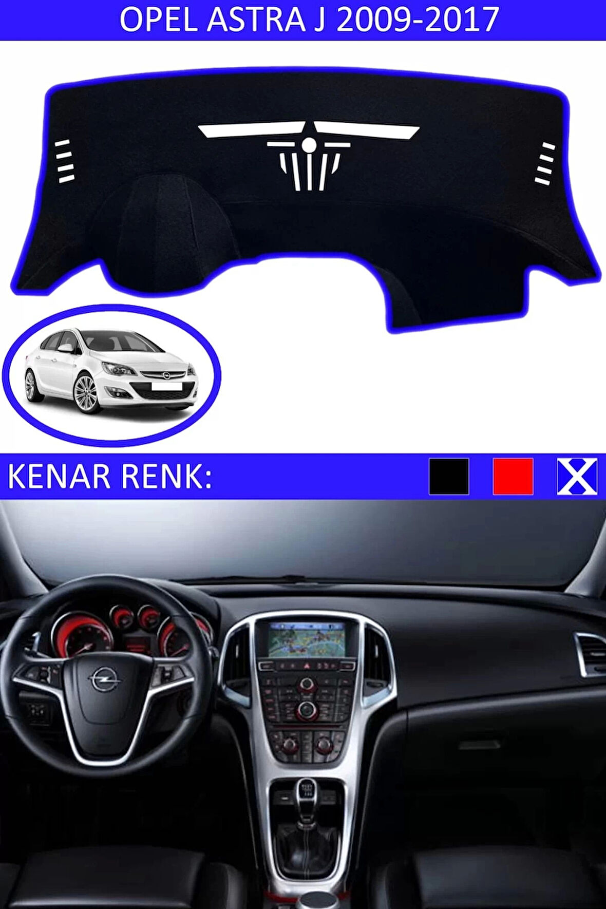 Torpido Koruma Halısı Siyah Kenar Renk Mavi Opel Astra J 2009-2017 ile Uyumlu
