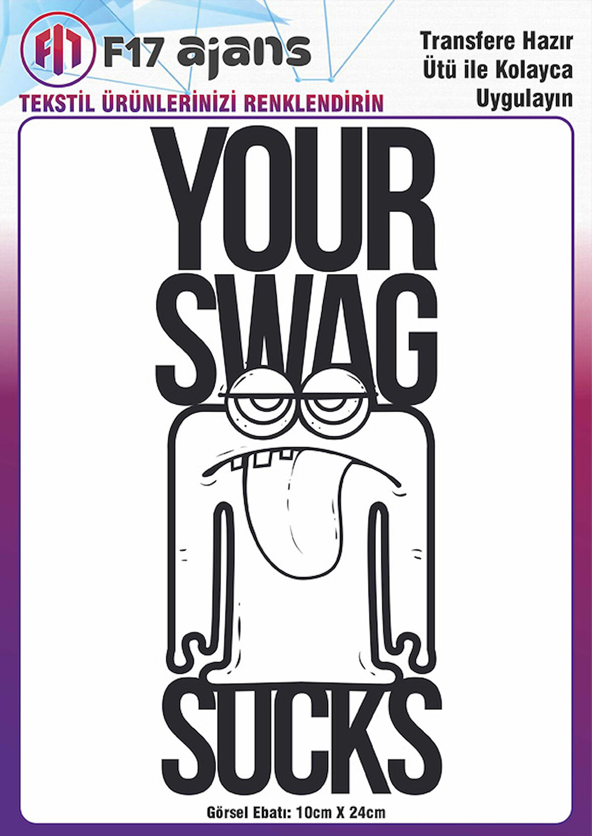 Ütü Ile Yapışan Tekstil Dtf Baskı Görseli Your Swag