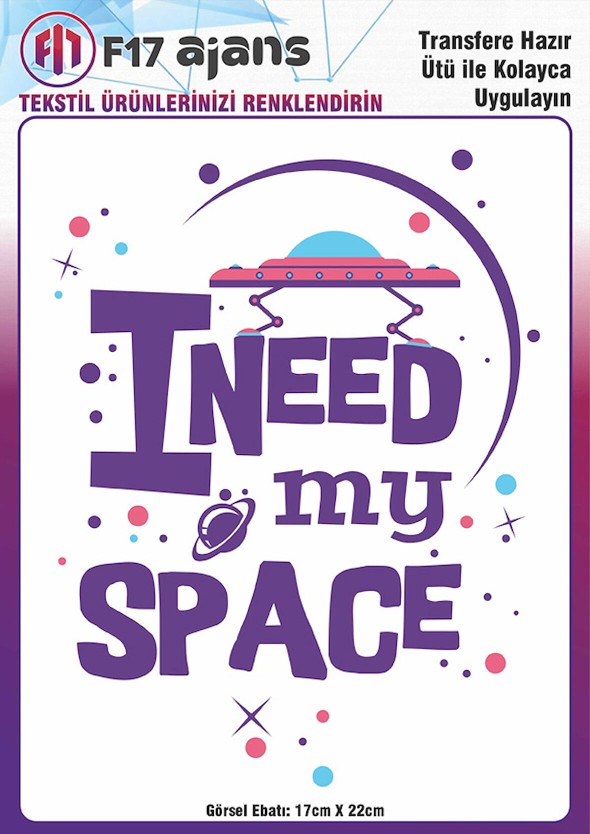 Ütü Ile Yapışan Tekstil Dtf Baskı Görseli I Need My Space
