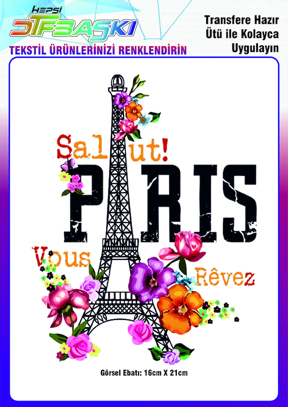 Salut Paris Ütü ile Yapışan Tekstil DTF Baskı