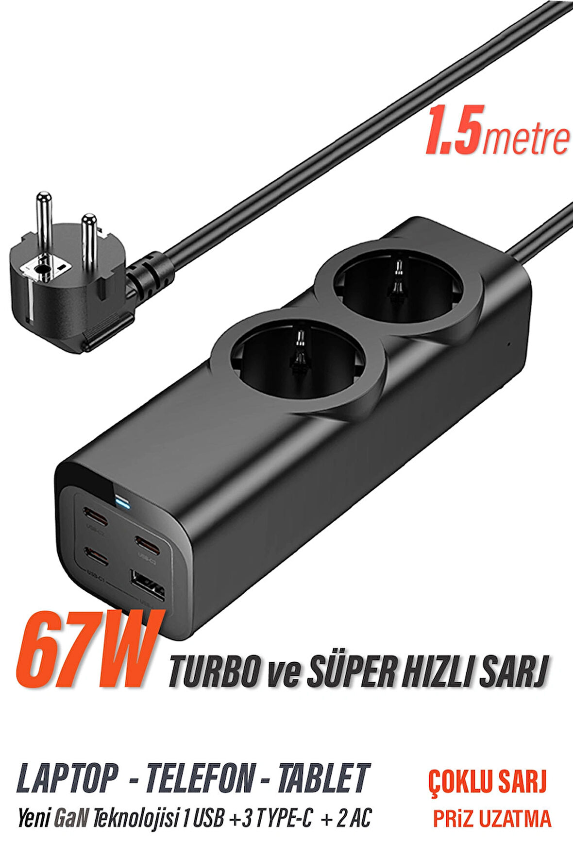 Priz + 45W Süper Hızlı - 67W Turbo Hızlı Priz Çoklayıcı Uzatma Kablosu 1.5 metre