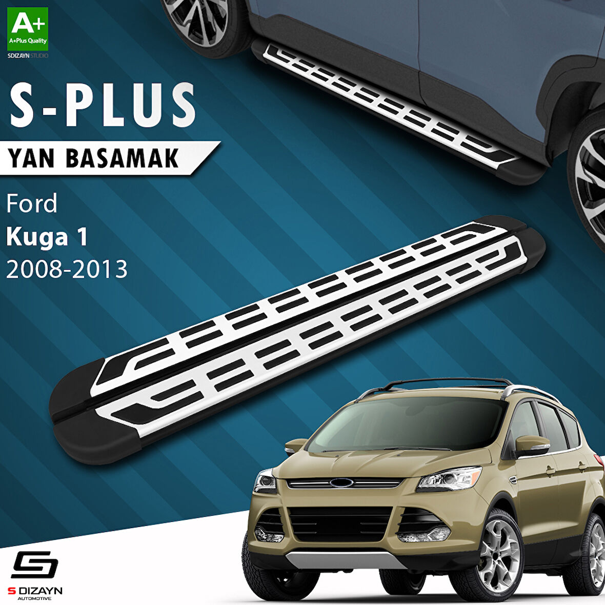 S-Dizayn Ford Kuga 1 S-Plus Gri Yan Basamak 183 Cm 2008-2012 A+ Kalite