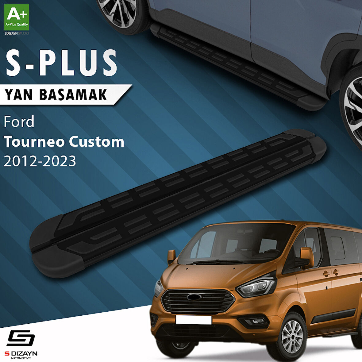 S-Dizayn Ford Tourneo Custom Kısa Şase S-Plus Siyah Yan Basamak 203 Cm 2012-2023 A+ Kalite