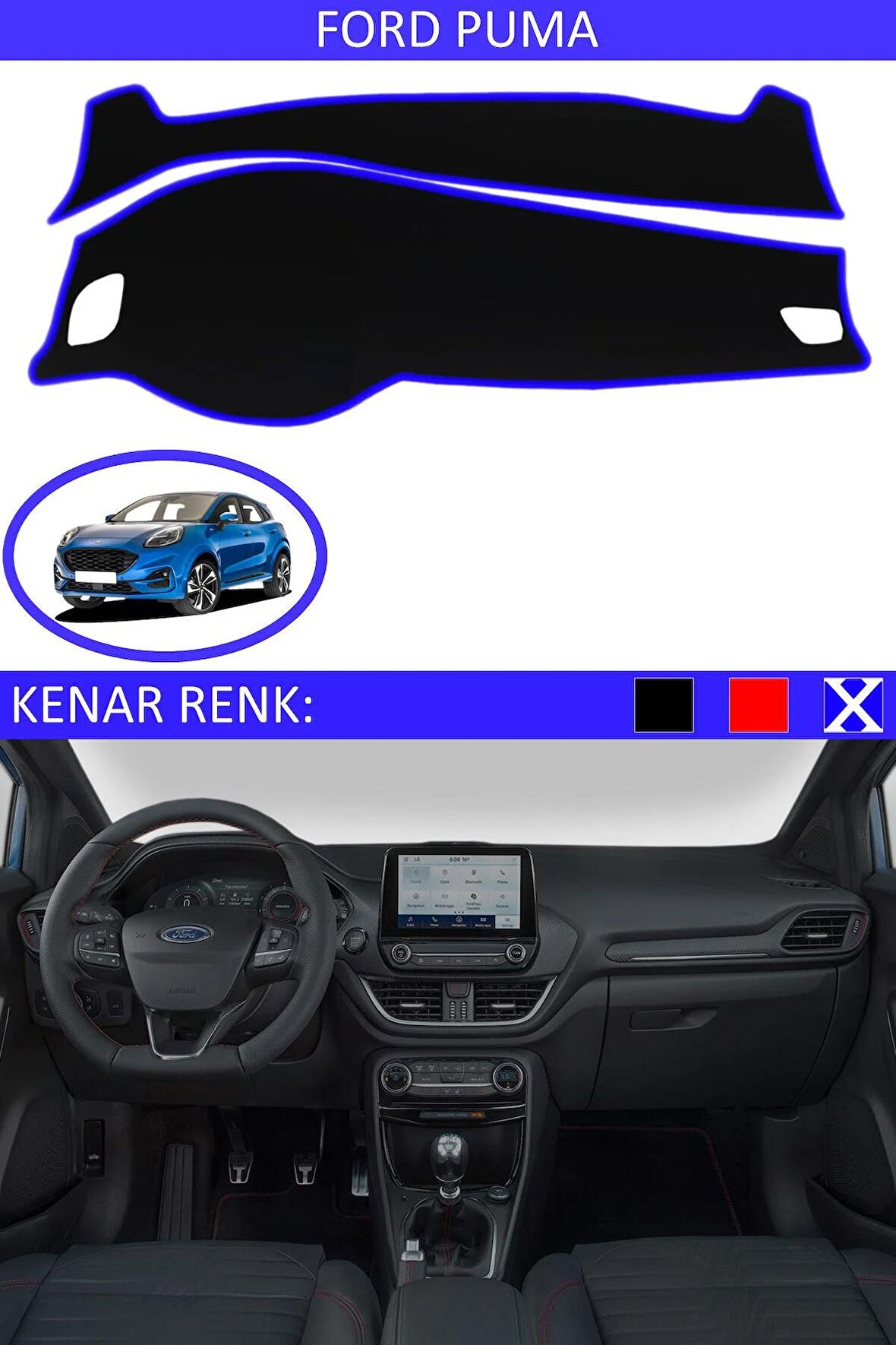 Ford Tourneo Connect 2009-2012 İçin Uygun Torpido Koruma Halısı Siyah Kenar Renk Mavi