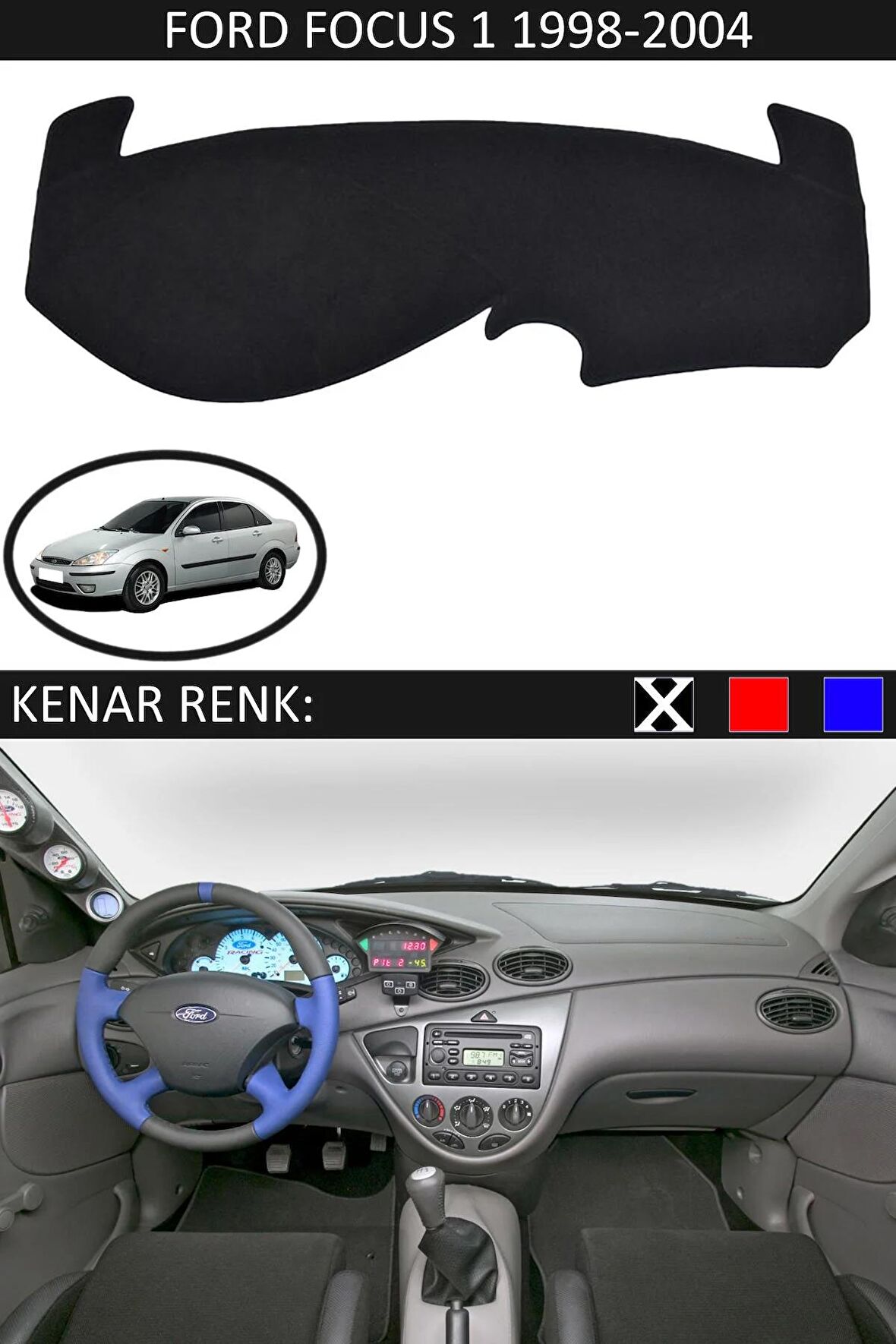 Ford Focus 2,5 Kapaklı 2005-2010 İçin Uygun Torpido Koruma Halısı Siyah Kenar Renk Siyah