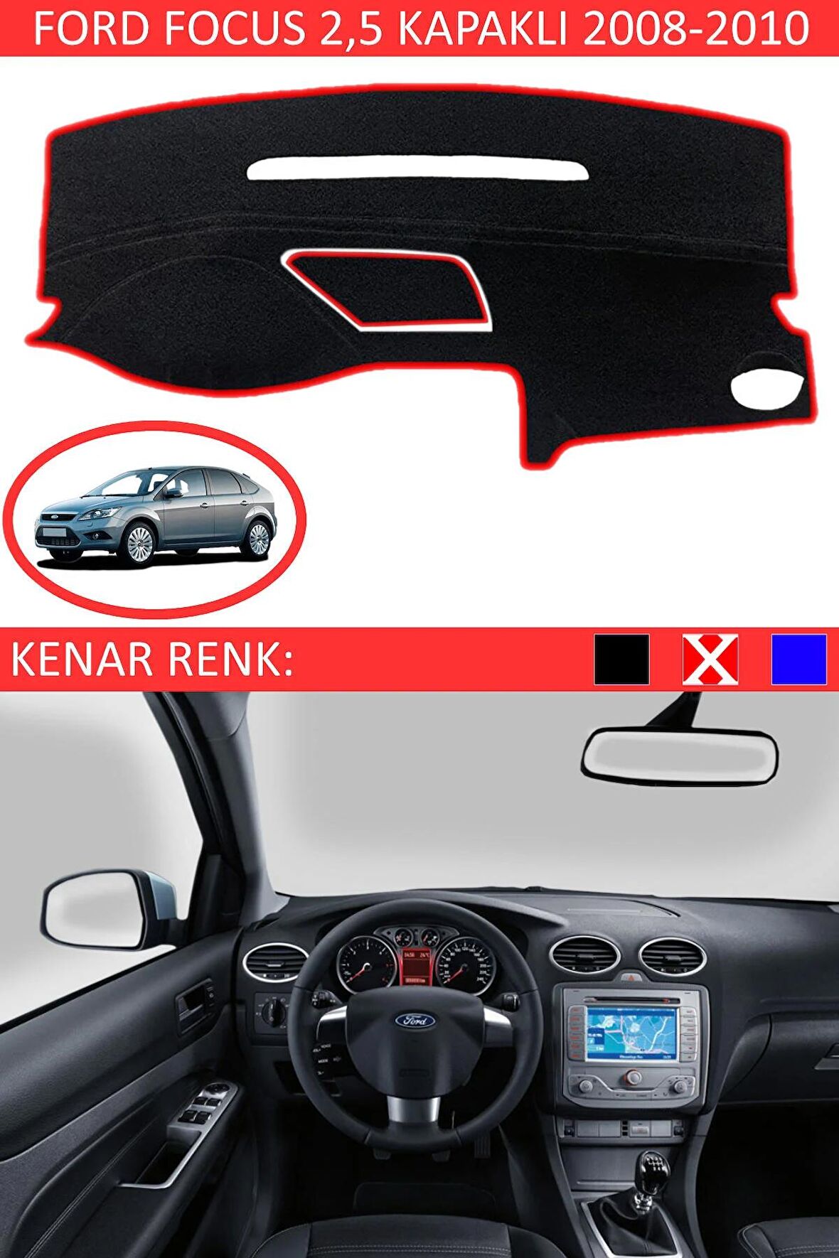 Ford Focus 3 2011-2017 İçin Uygun Torpido Koruma Halısı Siyah Kenar Renk Kırmızı