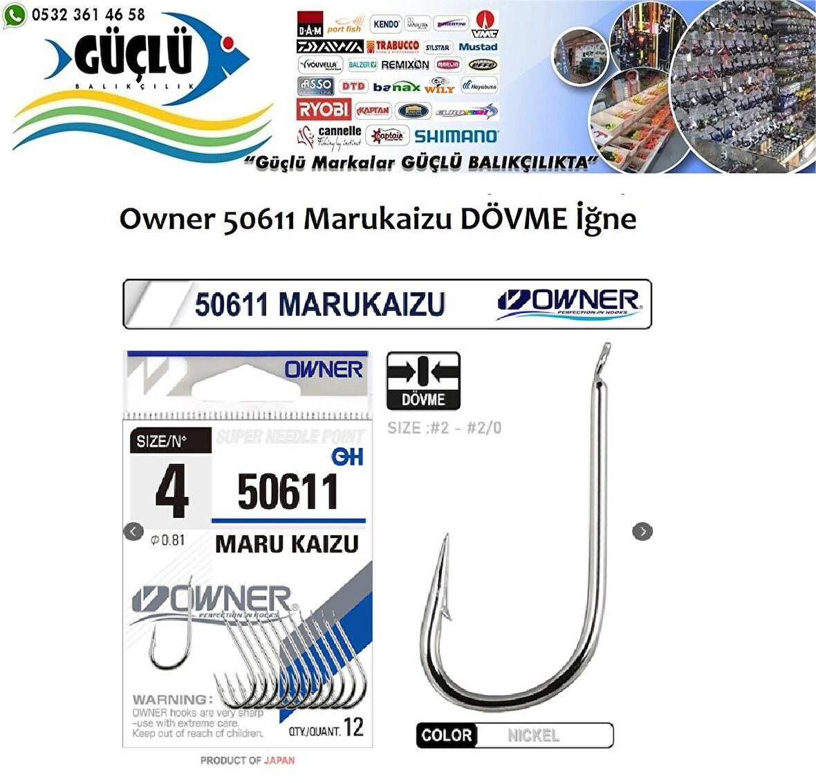 DÖVME İĞNE MÜKEMMEL KALİTE Owner 50611 Marukaizu İğne NO: 2/0