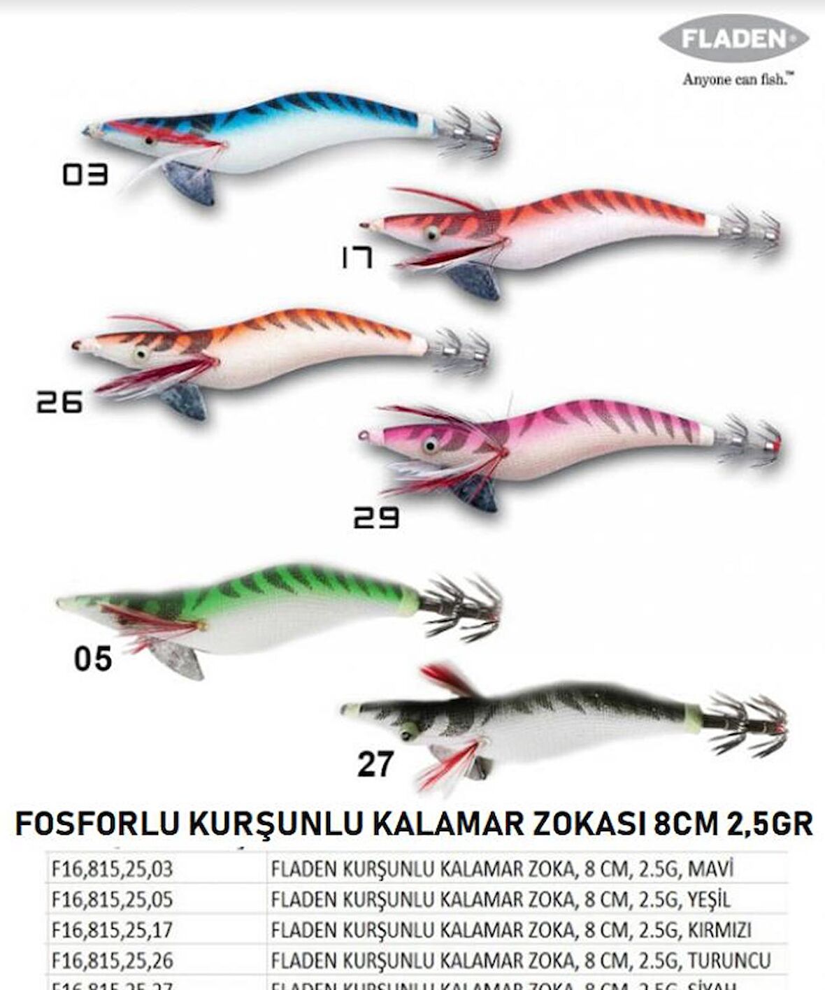 FLADEN KALAMAR ZOKASI FOSFORLU KURŞUNLU 8CM 2,5GR RENK:03