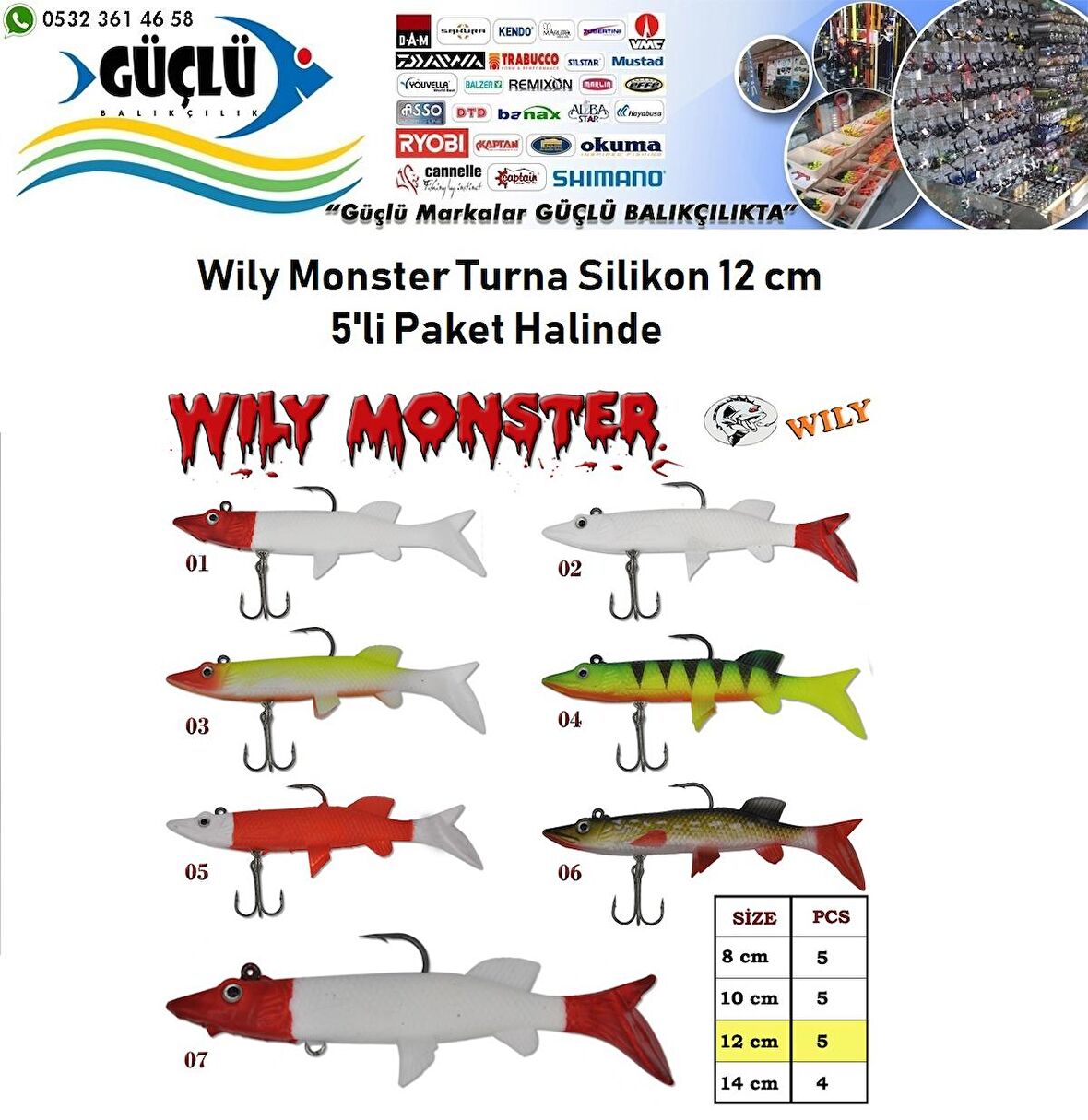 Turna Silikonu 12 cm Wily Monster 5’li Paket RENK:7