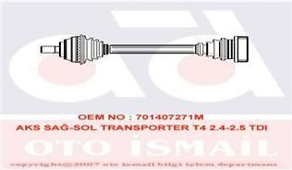 Gkn 303167 Aks Sağ-Sol Transporter T4 2.4-2.5 TDI 701407271M