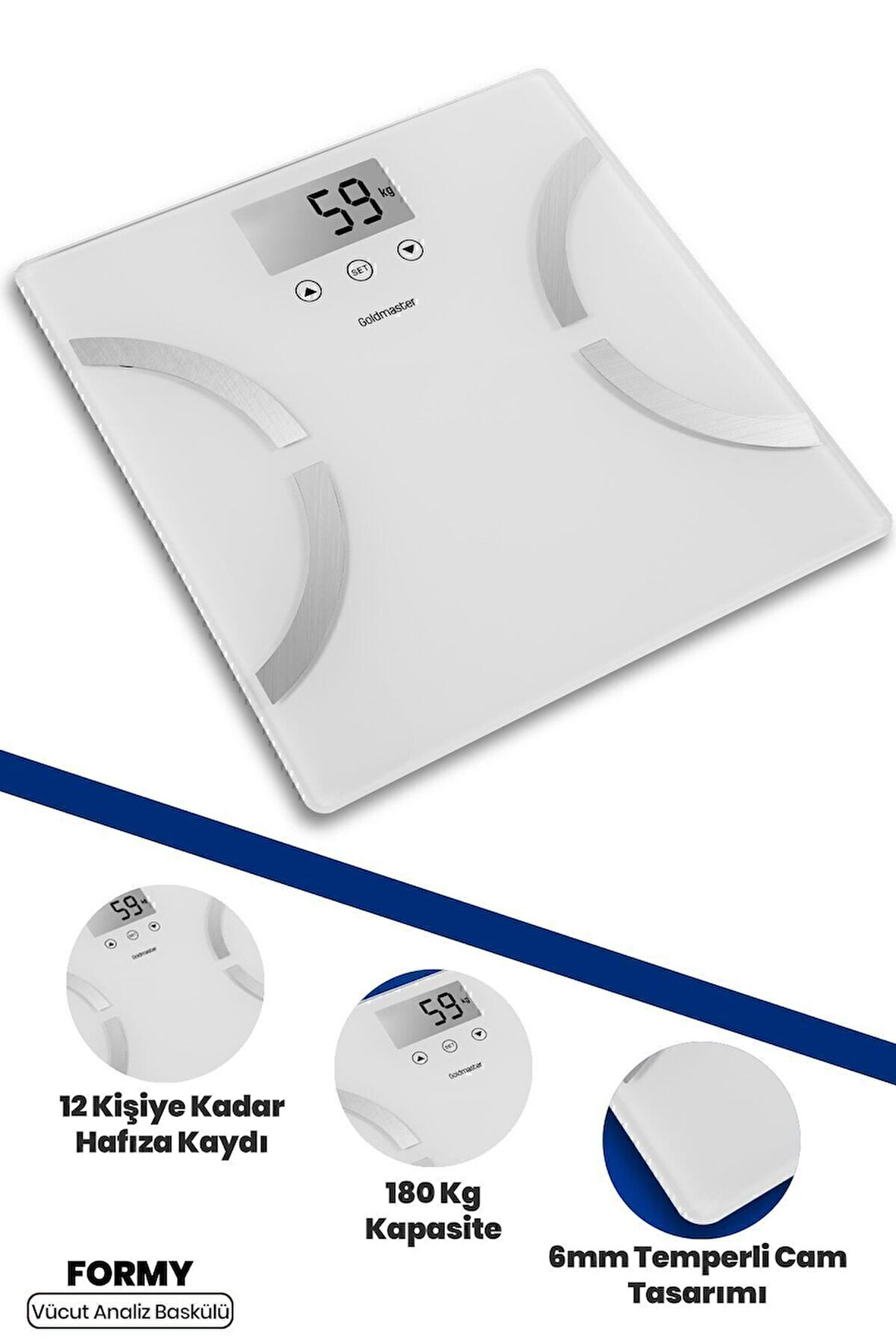 GOLDMASTER GM 8176 FORMY VÜCÜT ANALIZ BASKÜL