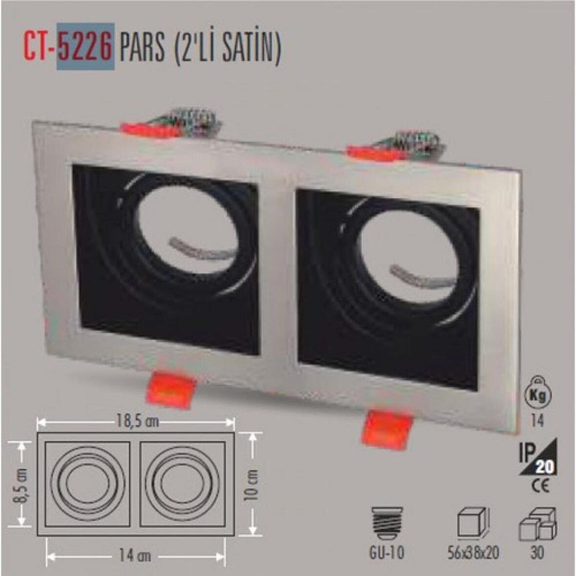 CT-5226 PARS İKİLİ SATİN KARE SPOT (AMPULSUZ) CATA