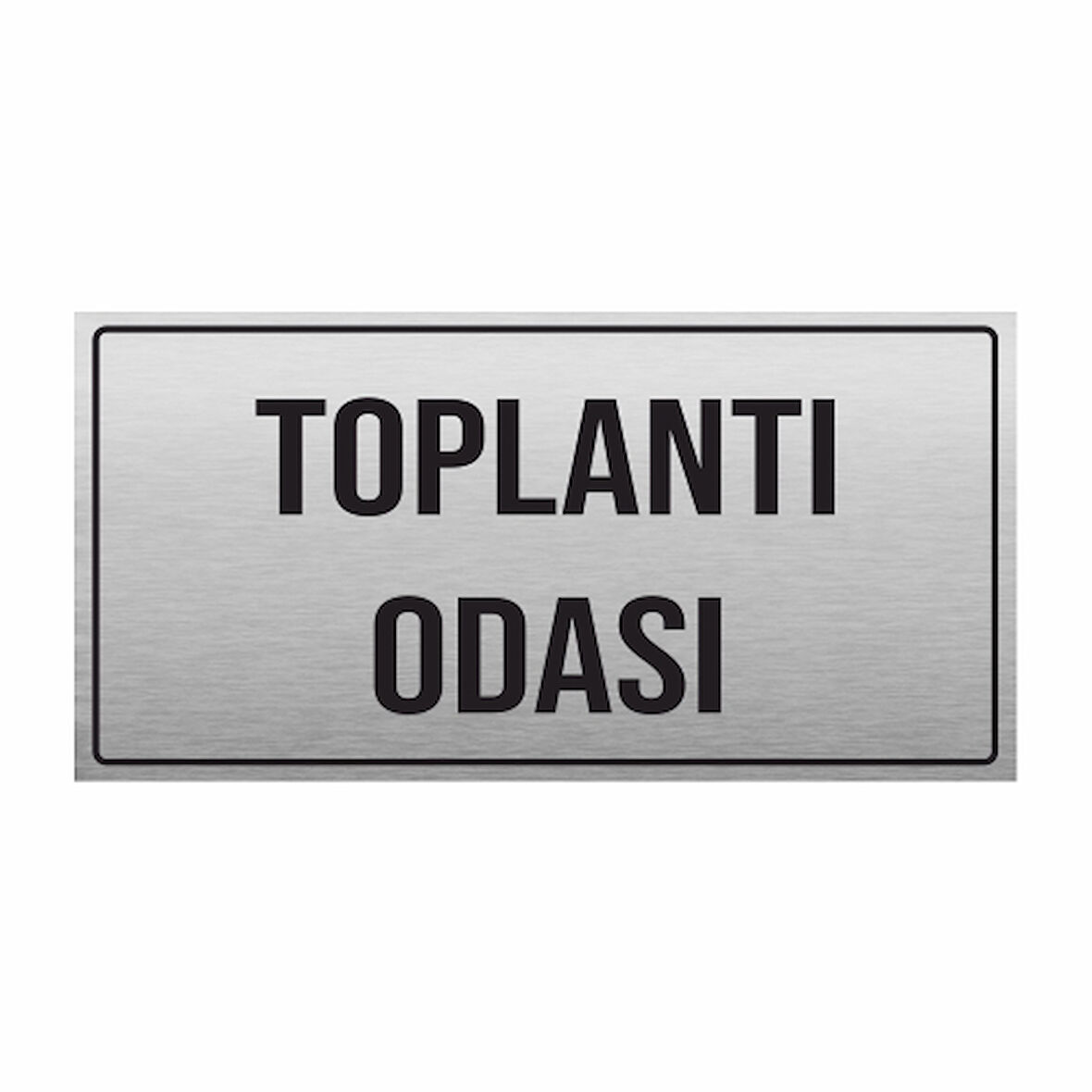 TOPLANTI ODASI YÖNLENDİRME LEVHASI PR-18