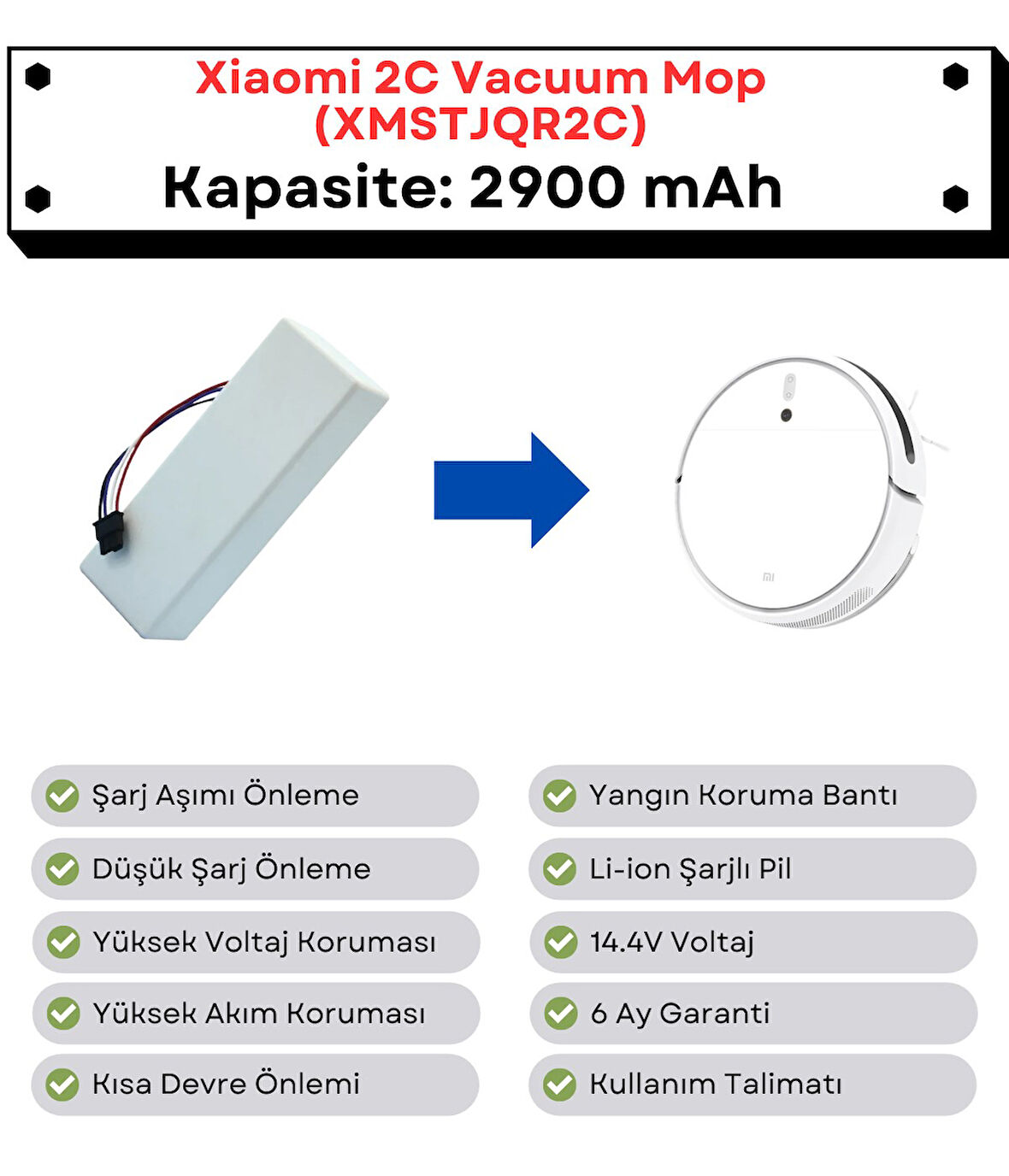 Xiaomi 2C Vacuum Mop XMSTJQR2C Uyumlu Batarya 14.4V 2900 mAh Robot Süpürge Pili