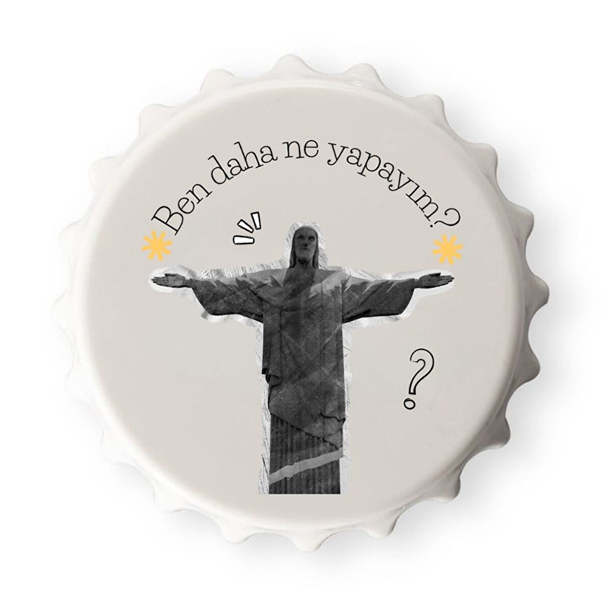 Ben Daha Ne Yapayım Tasarımlı Magnet Açacak (1 Adet)