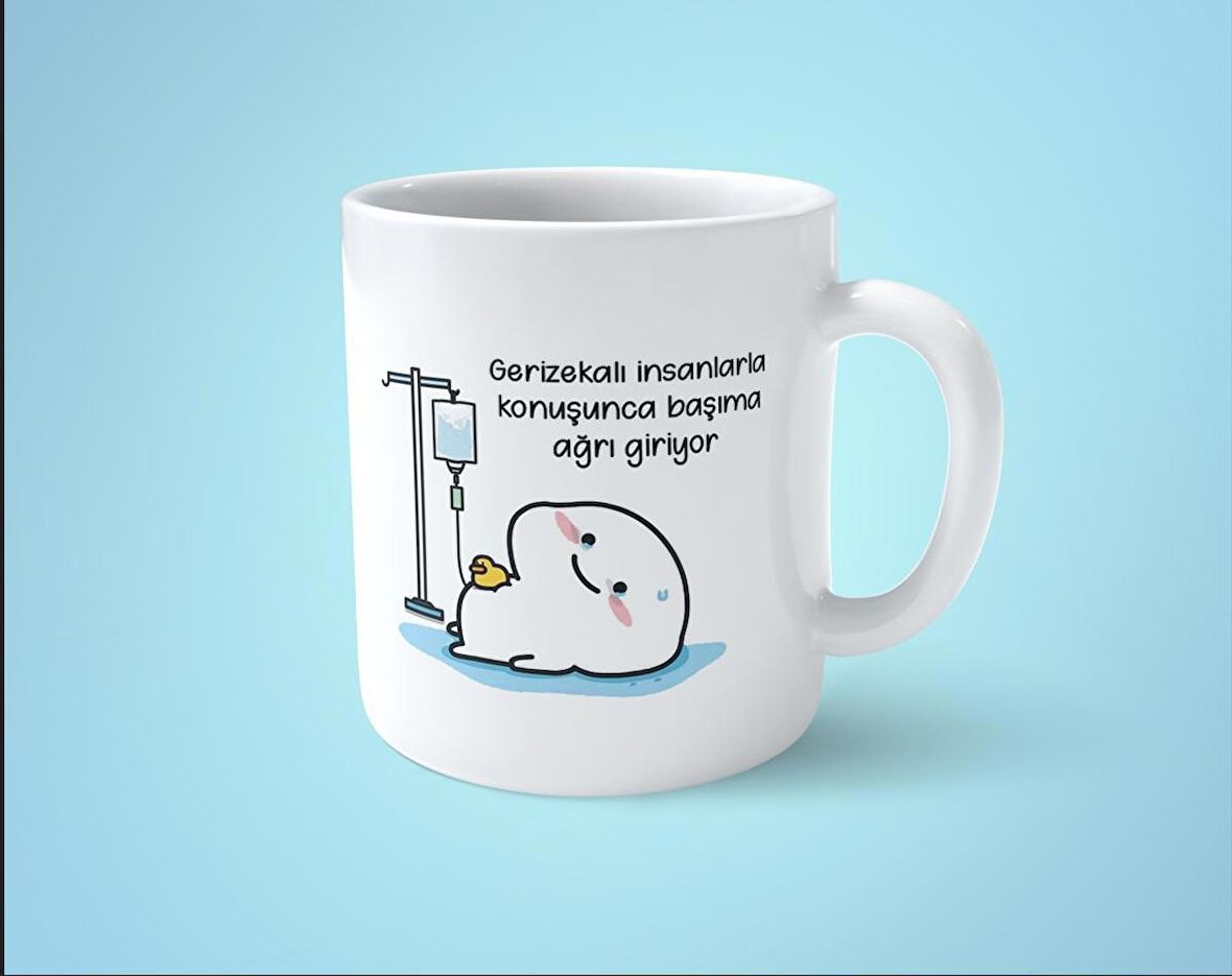Geriz*kalı İnsanlarla Konşunca Başım Ağrıyor Baskılı Kupa Bardak