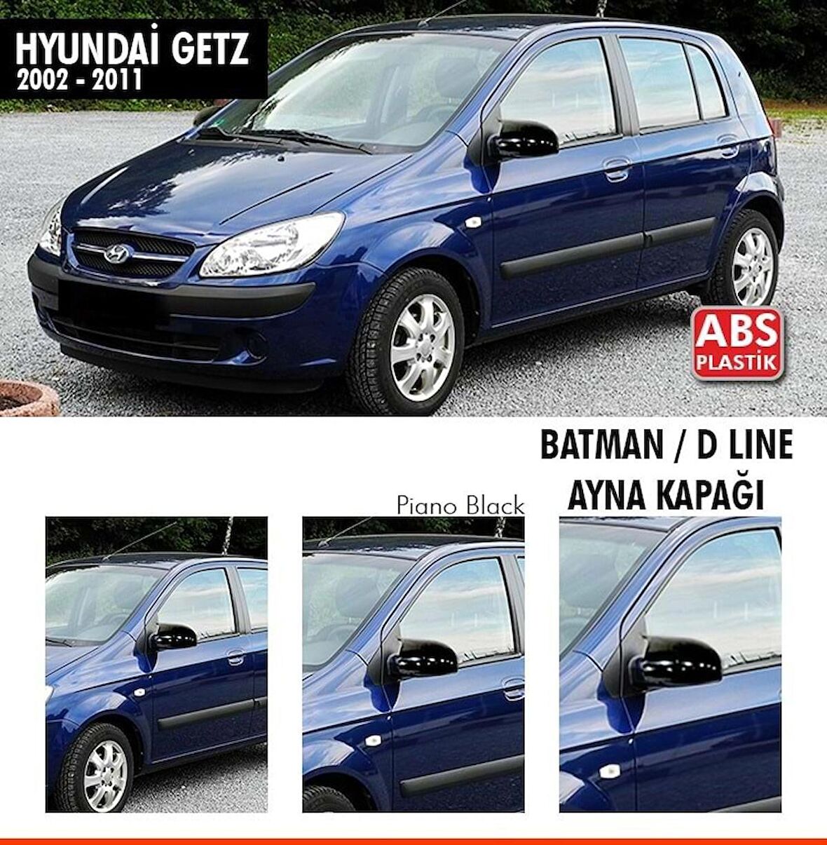 Hyundai Getz 2002-2011 Uyumlu Batman Ayna Kapağı