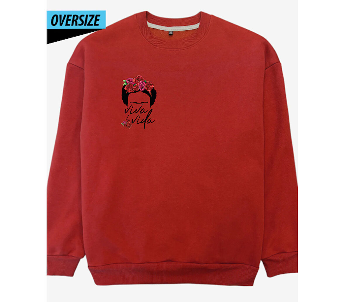 Viva La Vida! Oversize Sweatshirt Kırmızı