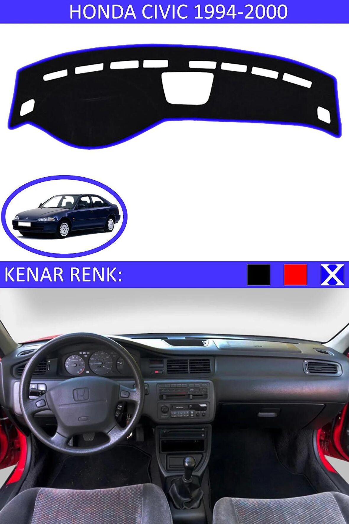 Honda Civic Vtec2 2003-2005 İçin Uygun Torpido Koruma Halısı Siyah Kenar Renk Mavi