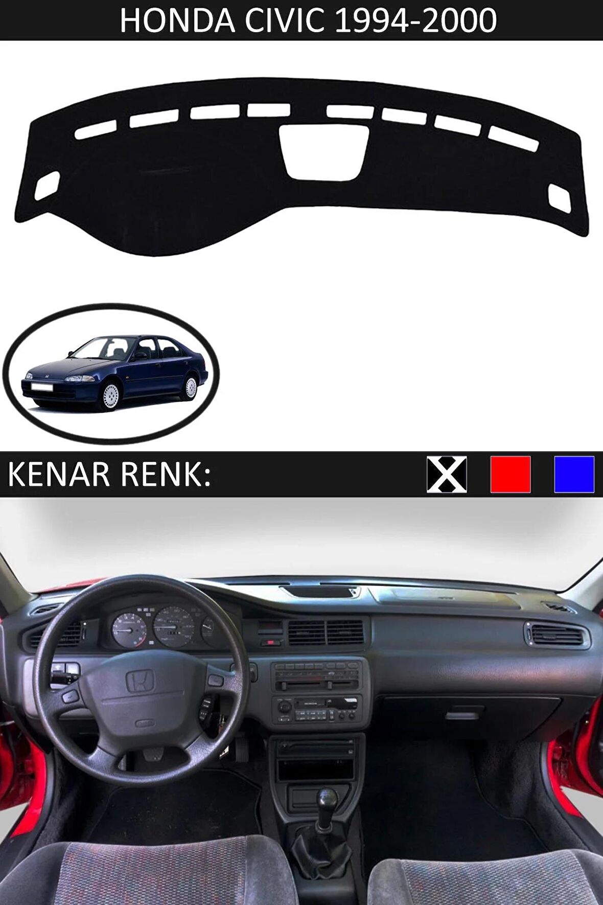 Honda Civic Vtec2 2003-2005 İçin Uygun Torpido Koruma Halısı Siyah Kenar Renk Siyah