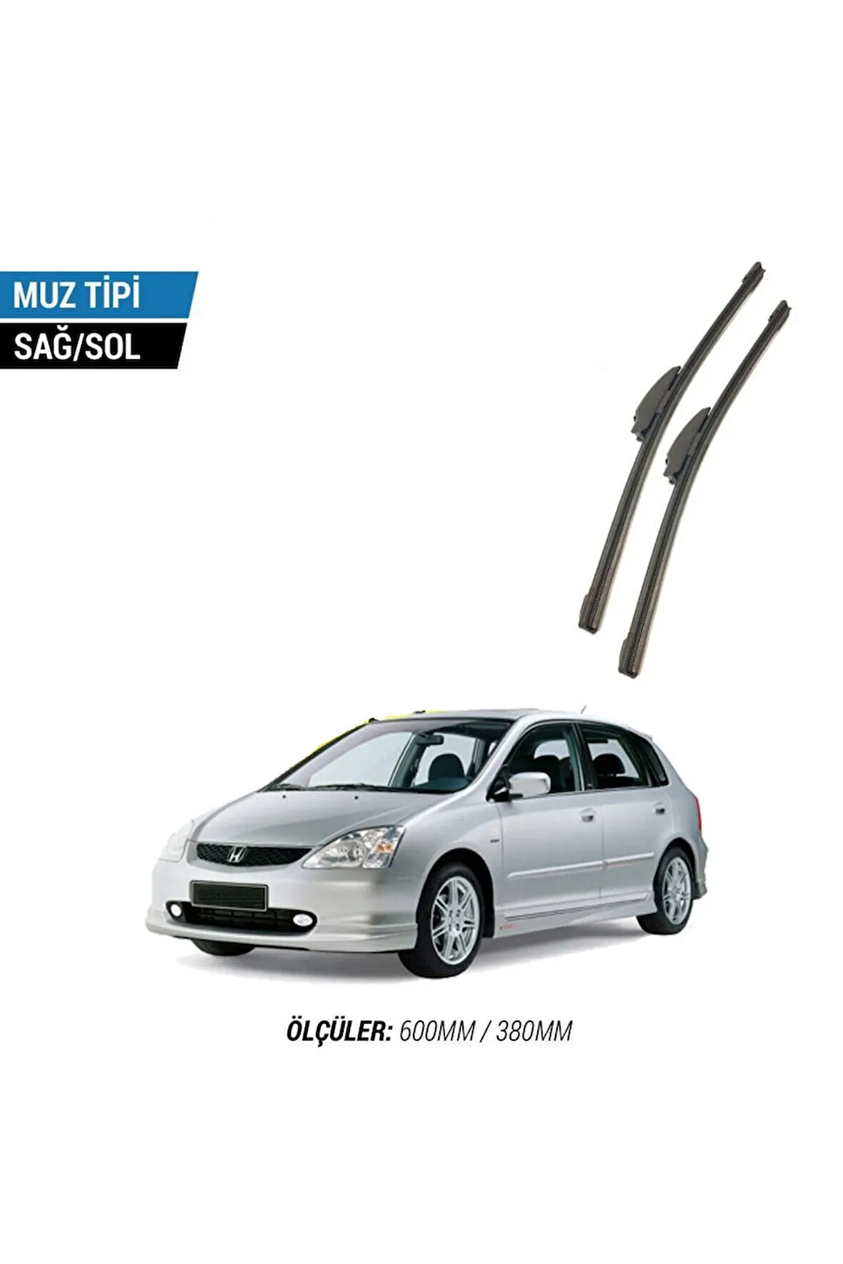 HONDA CİVİC HB 2001-2005 2'li Ön Cam Sileceği Sağ Sol Silecek Takımı Muz Silecek
