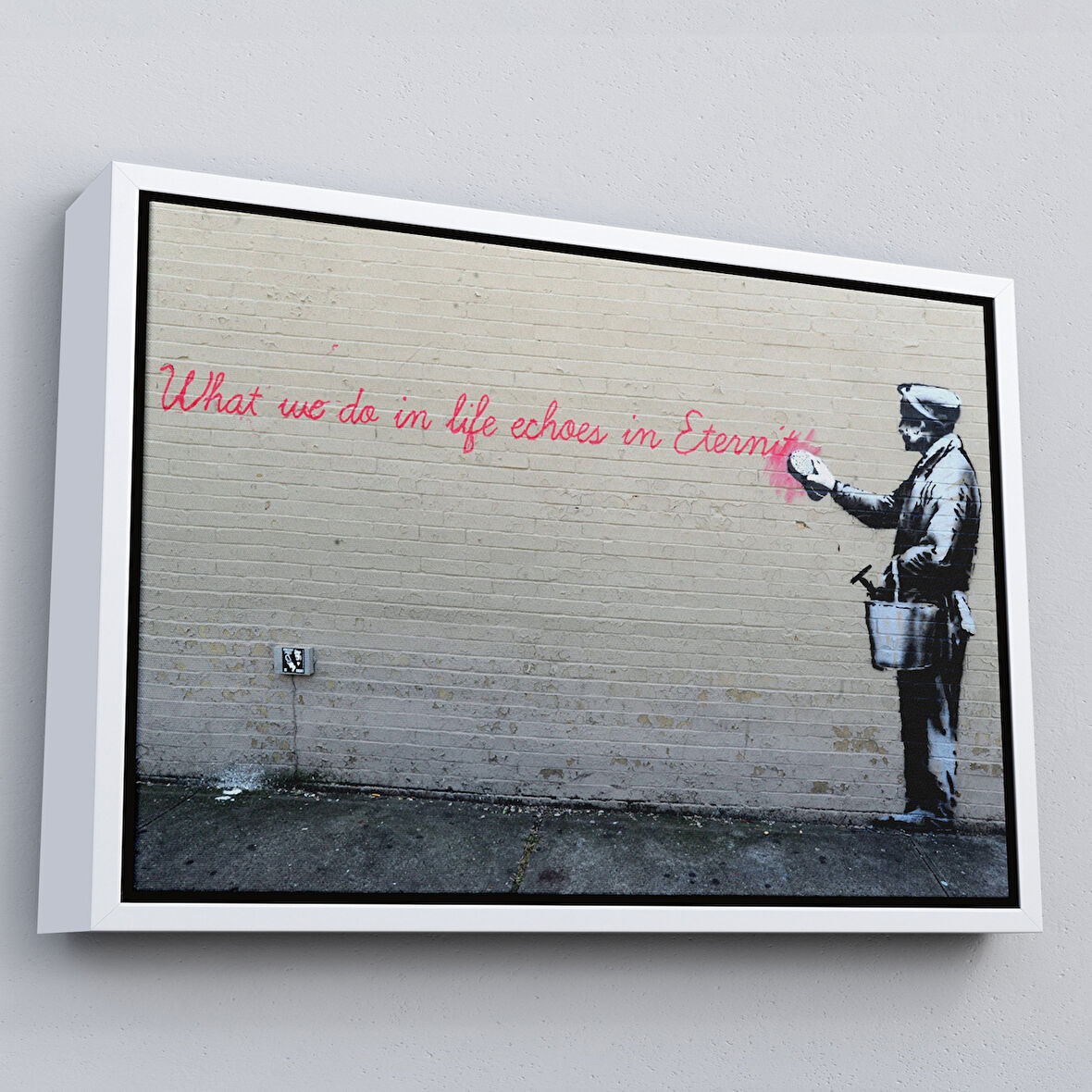 Beyaz Çerçeveli Bansky'nin Hayatta Yaptiklarimiz Ebediyette Yankilanir Yazılı Eseri Tablo