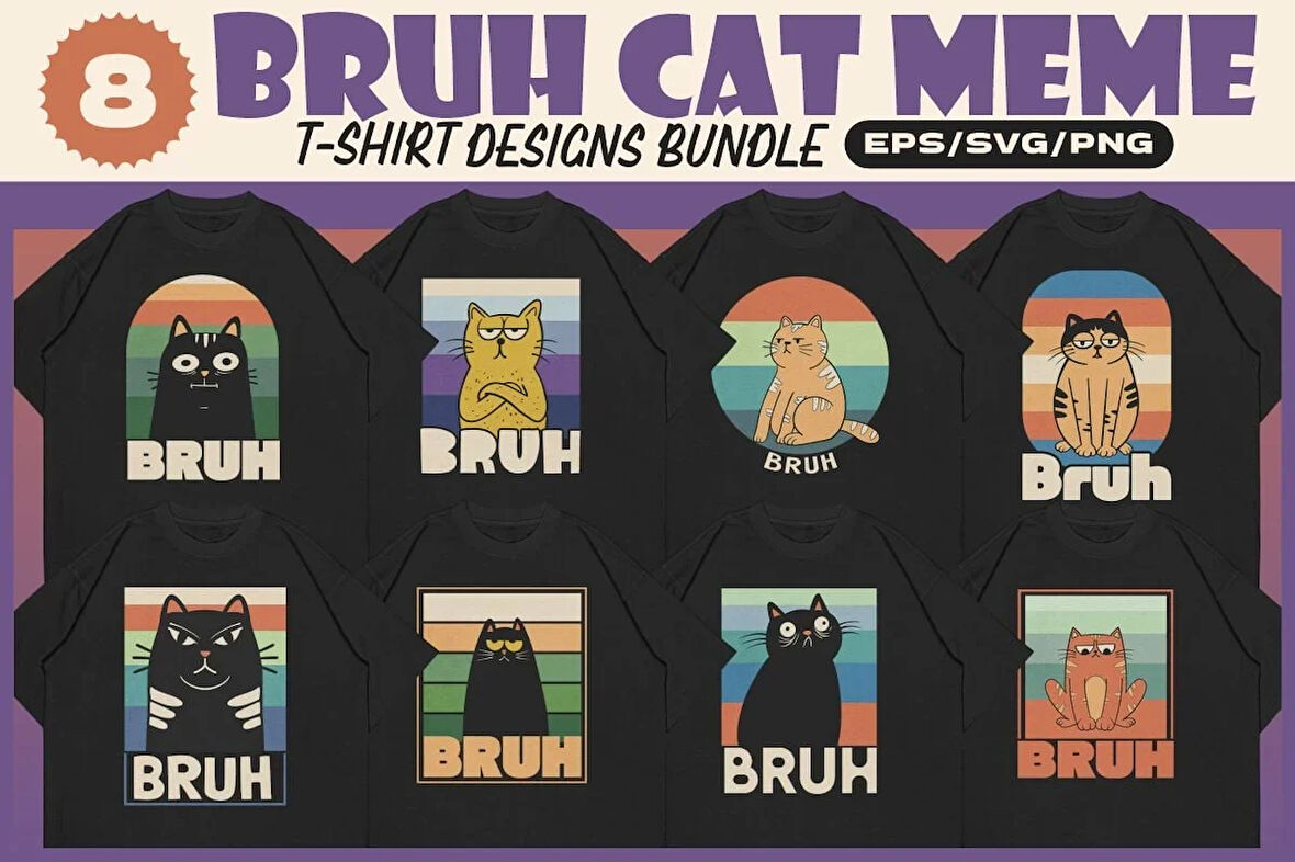 Bruh Cat Meme T-shirt Designs Bundle T-shirt Tasarım Paketi