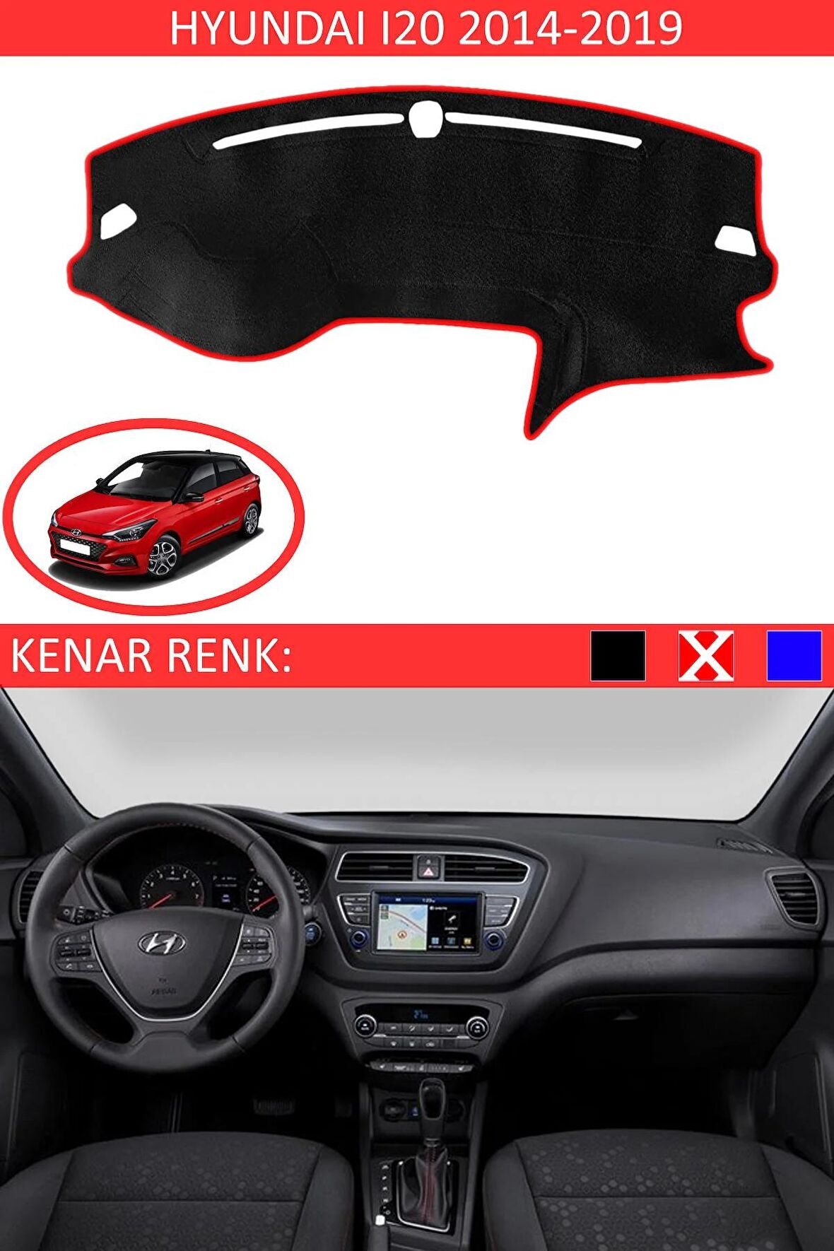Hyundai İ20 2020+ Modelleri İçin Uygun Torpido Koruma Halısı Siyah Kenar Renk Kırmızı
