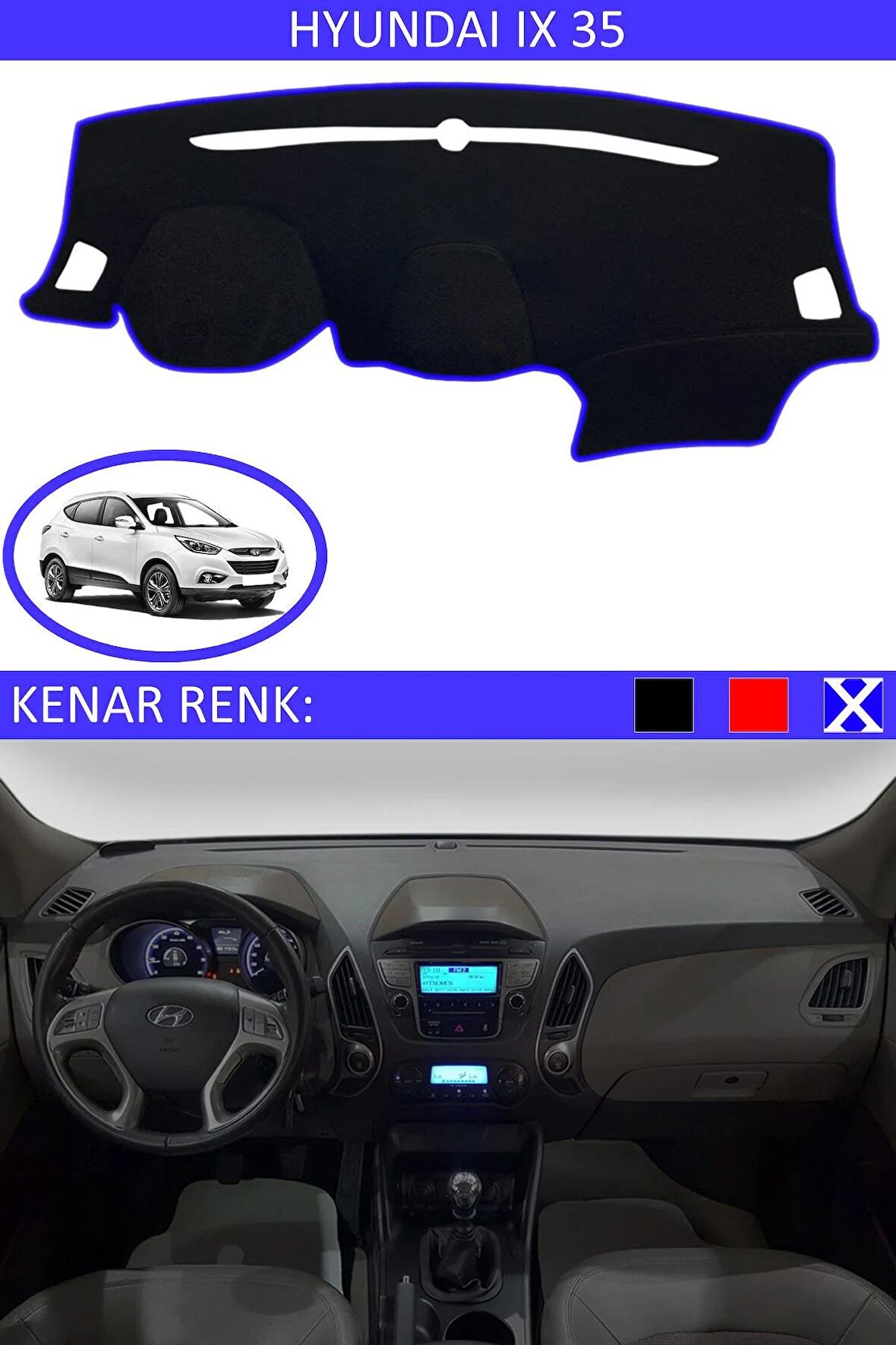Hyundai Tucson 2009-2015 İçin Uygun Torpido Koruma Halısı Siyah Kenar Renk Mavi