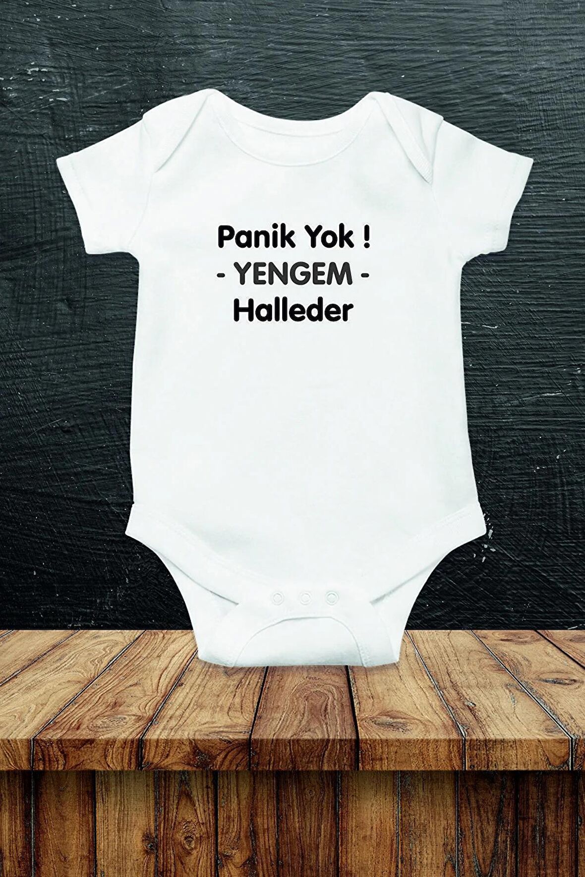 Panik Yok Yengem Halleder Özel Tasarım Bebek Zıbın Pamuklu Çıtçıtlı Body
