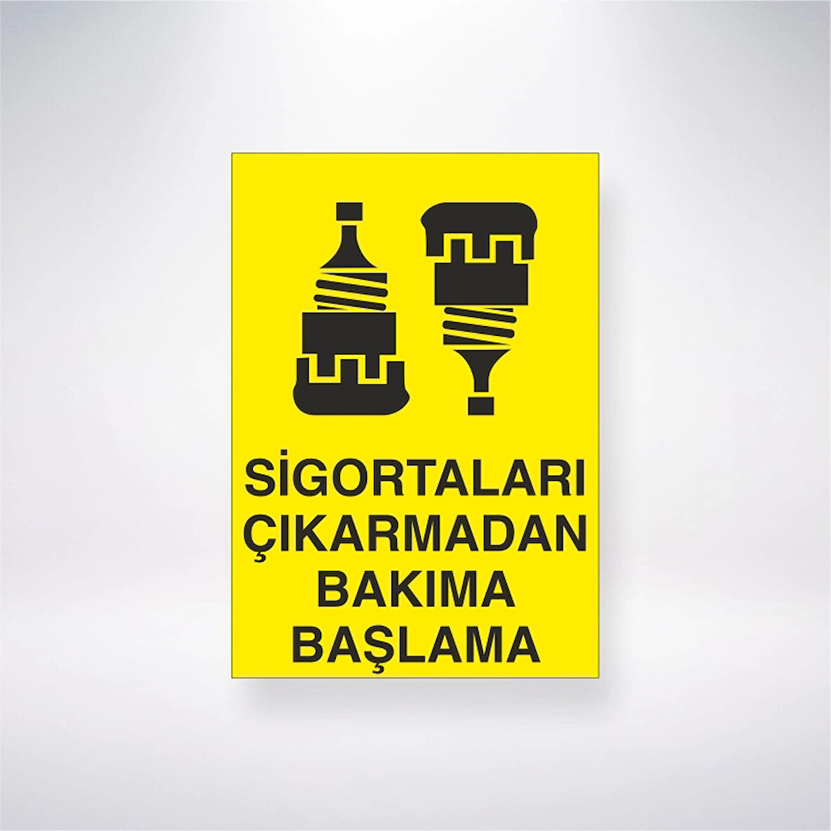 Sigortaları Çıkarmadan Bakıma Başlama Sticker 20X28 Cm