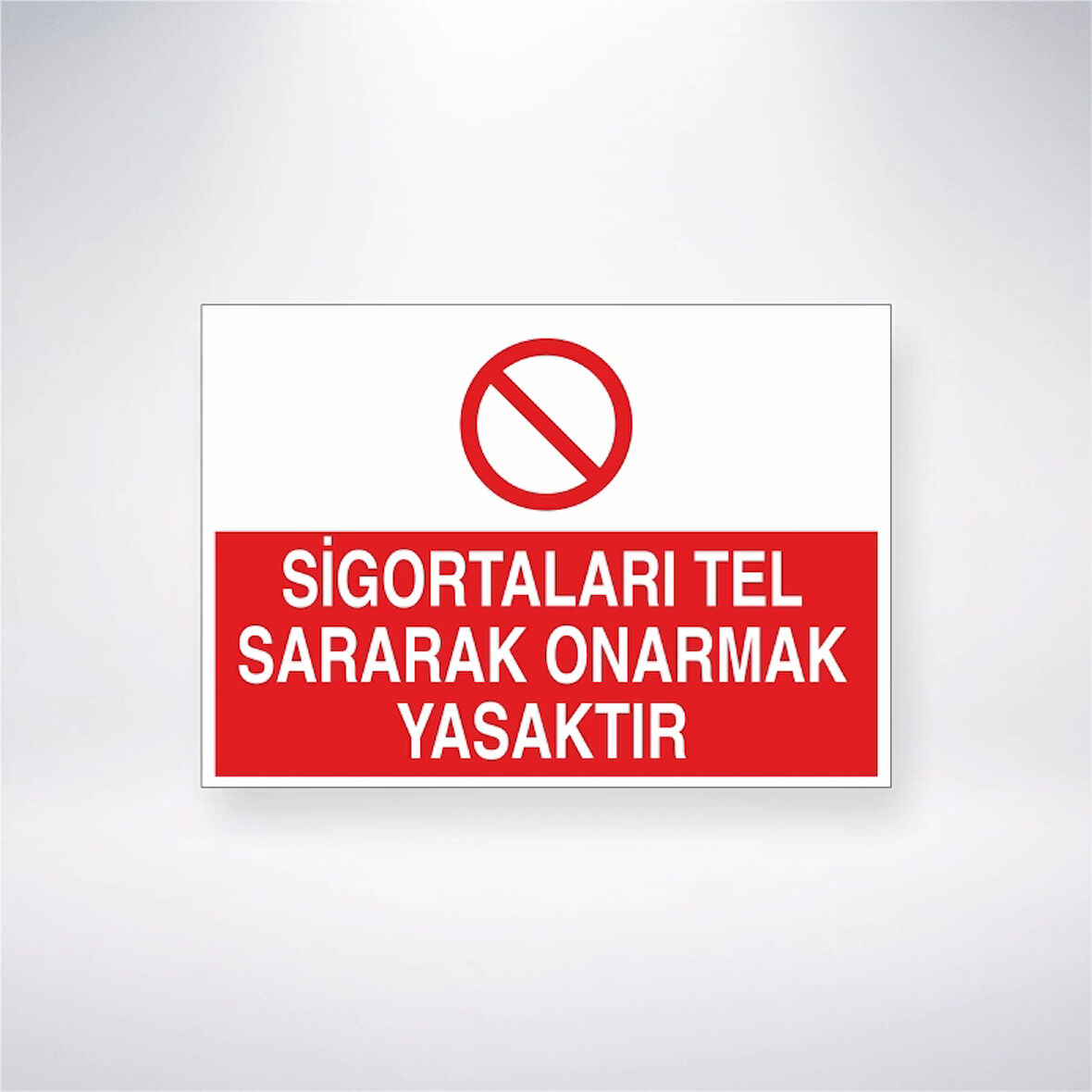 Sigortaları Tel Sararak Onarmak Yasaktır Sticker 20X28 Cm