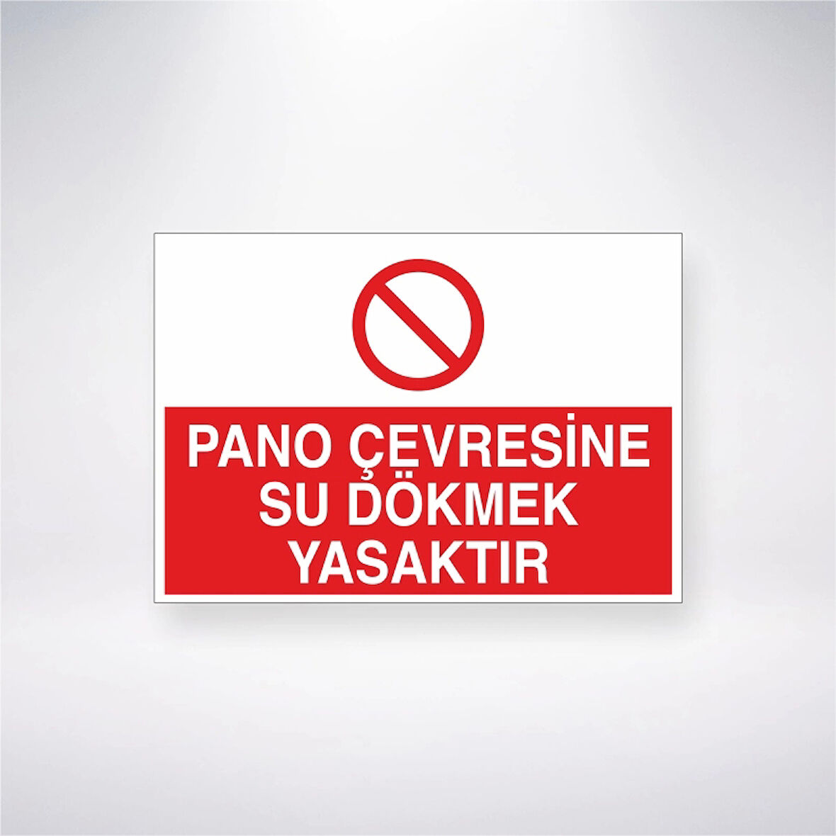 Pano Çevresine Su Dökmek Yasaktır Sticker 20X28 Cm