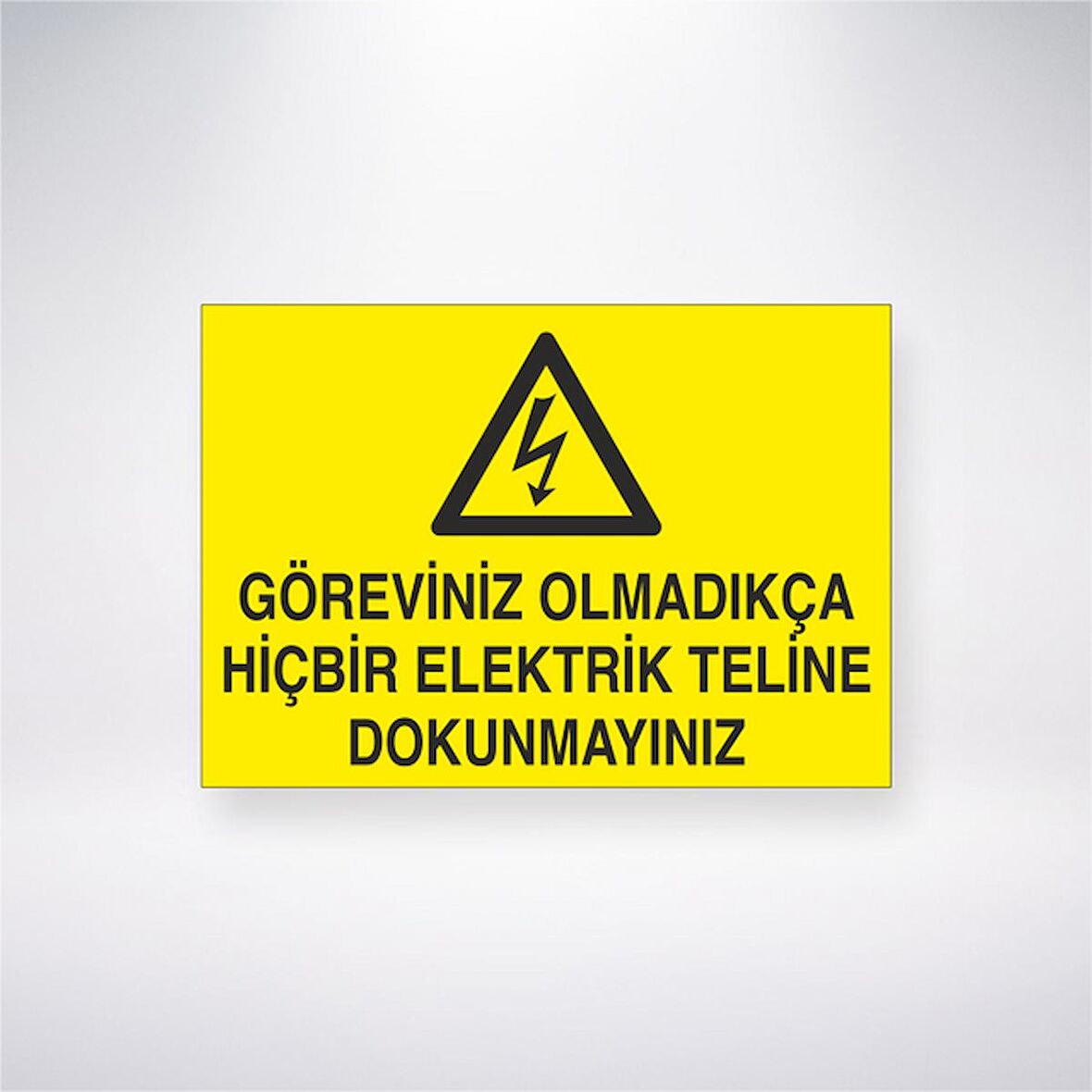 Göreviniz Olmadıkça Hiçbir Elektrik Teline Dokunmayınız