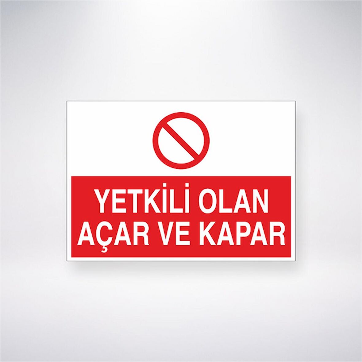 Yetkili Olan Açar ve Kapar