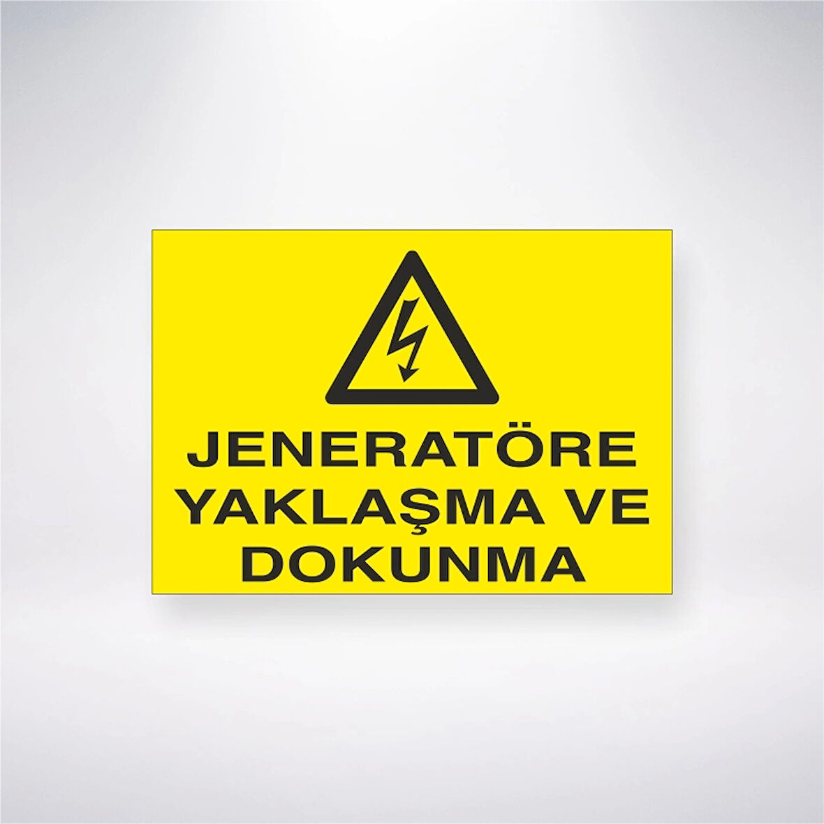 Jeneratöre Yaklaşma ve Dokunma Sticker 20X28 Cm