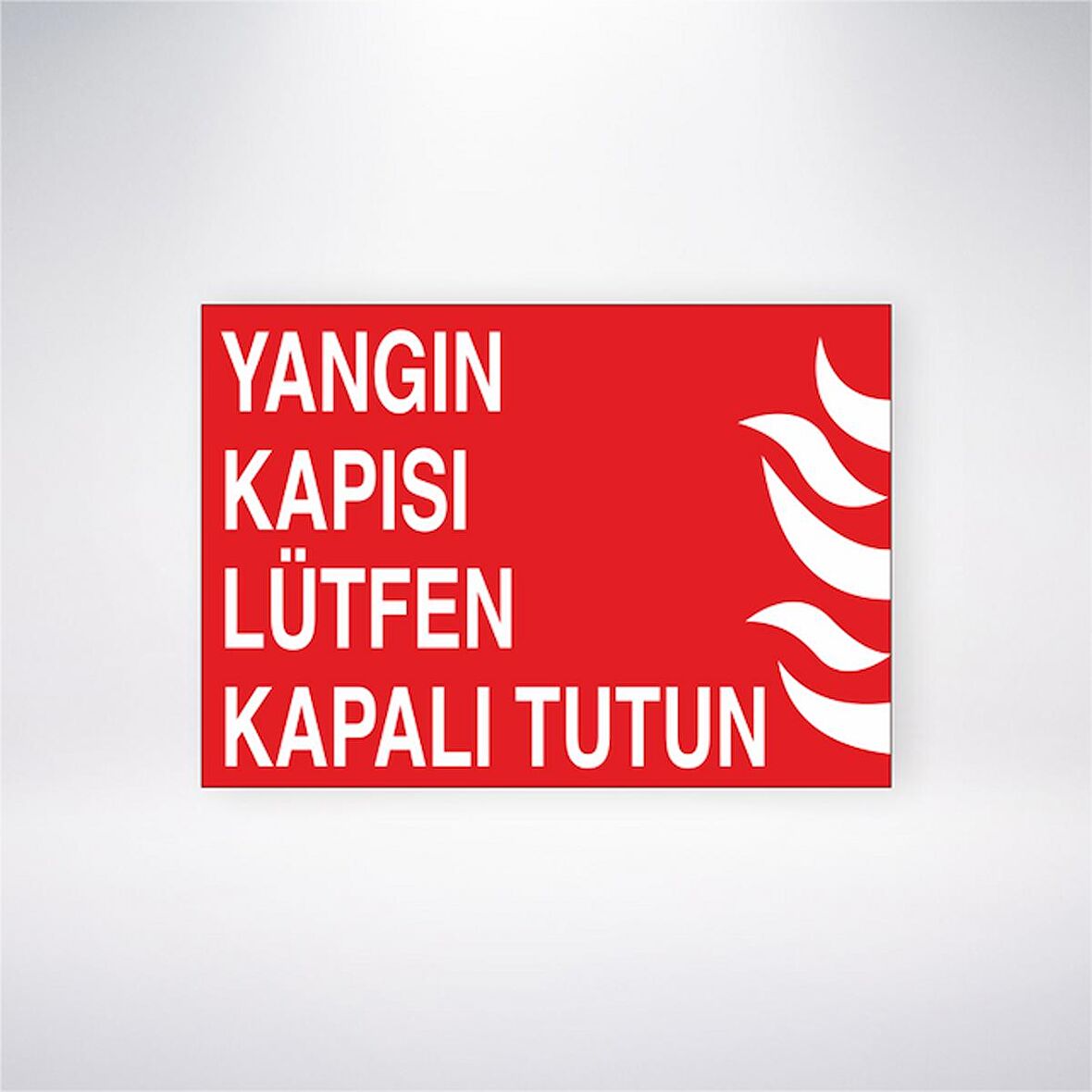 Yangın Kapısı Lütfen Kapalı Tutun