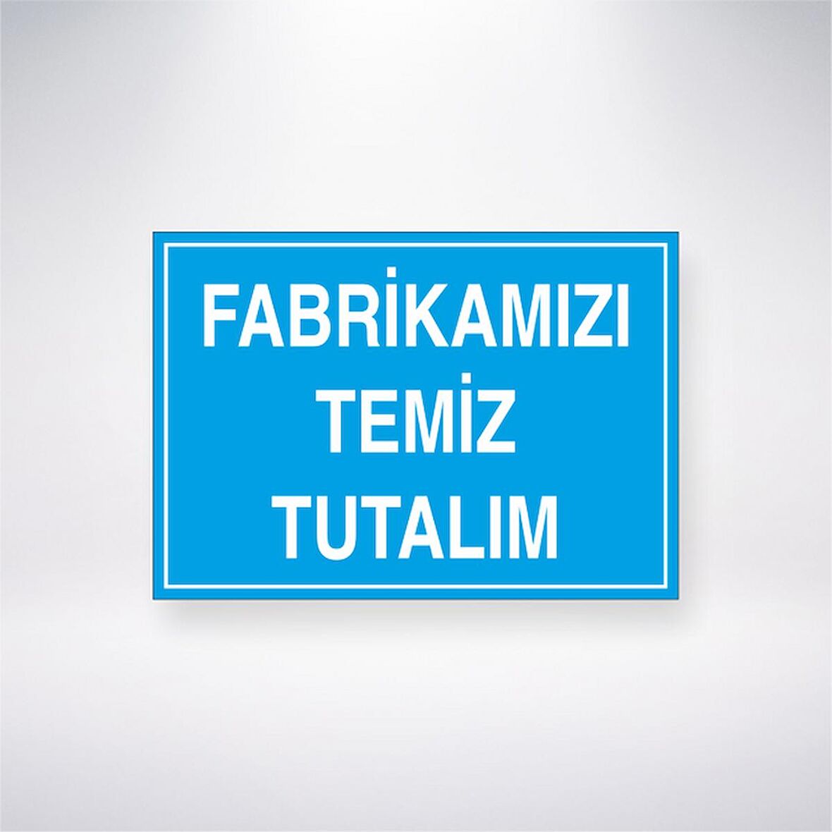 Fabrikamızı Temiz Tutalım