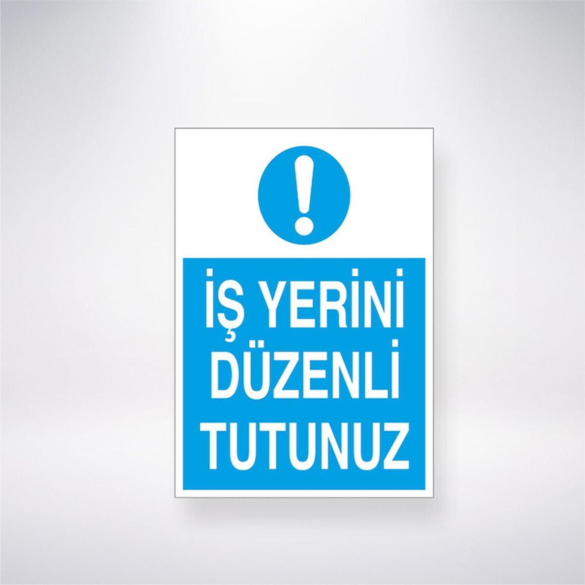 İş Yerini Düzenli Tutunuz