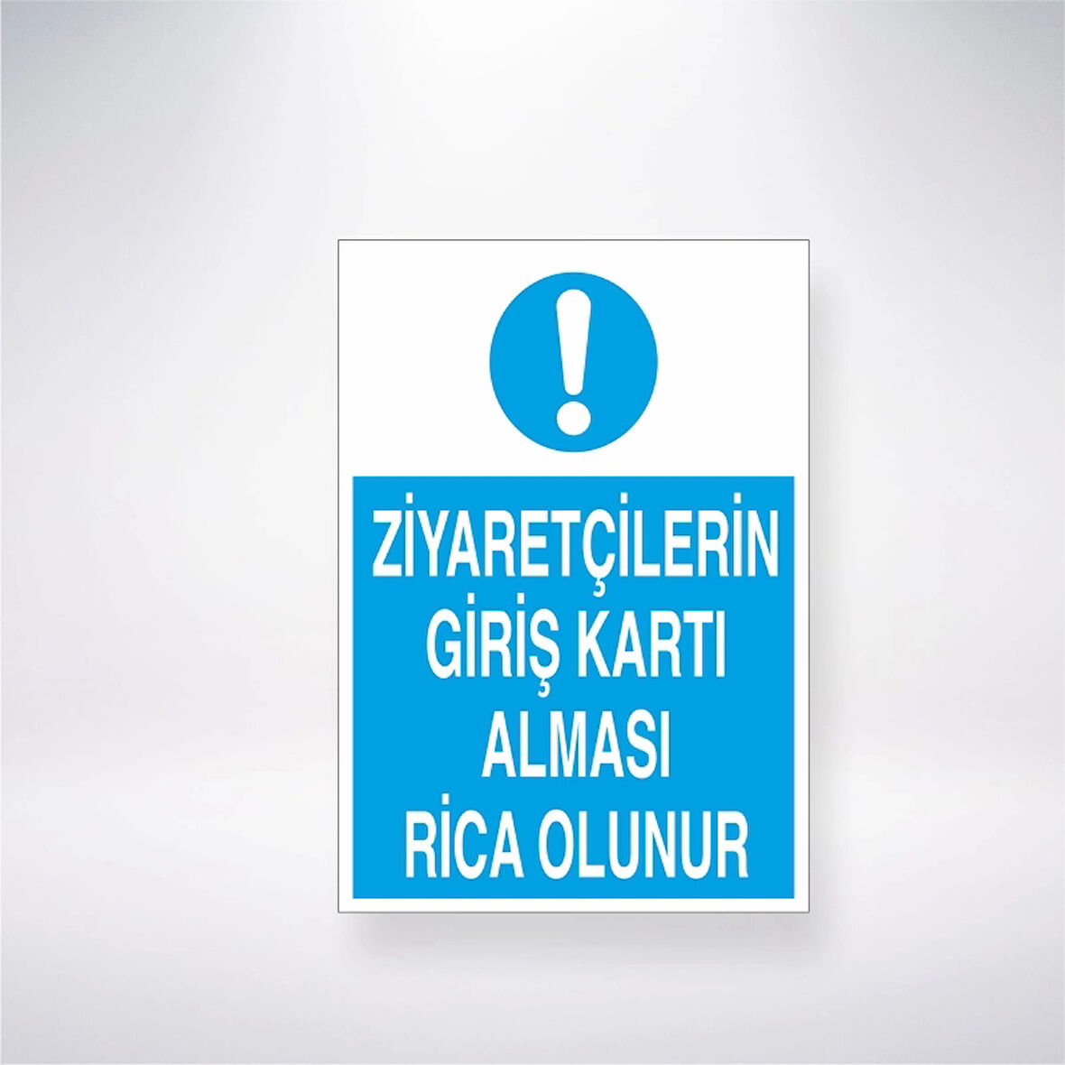 Ziyaretçilerin Giriş Kartı Alması Rica Olunur Sticker 20X28 Cm