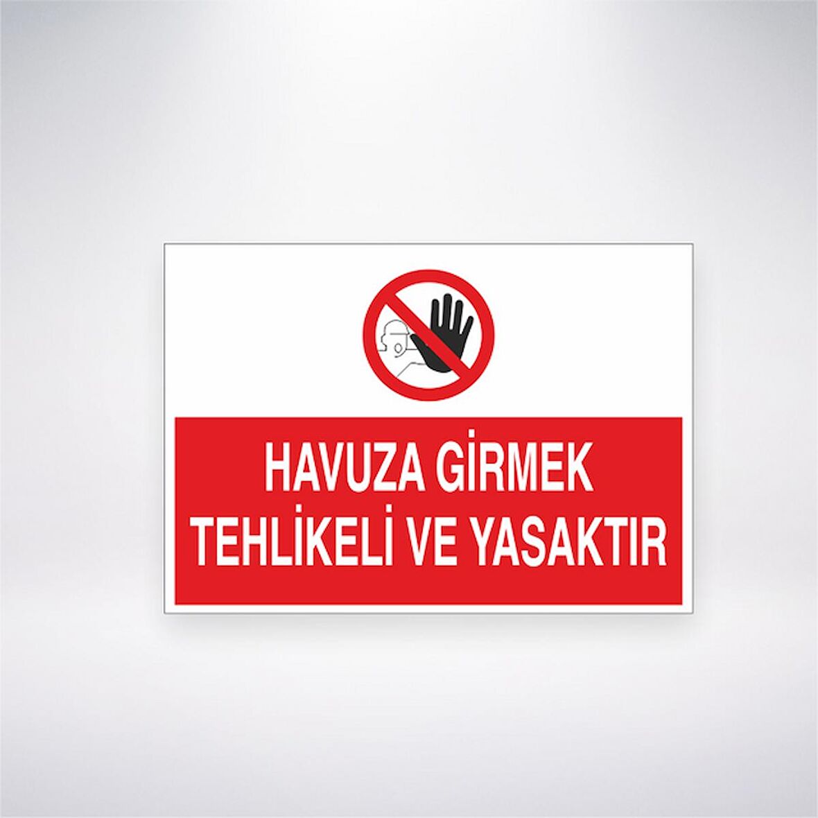 Havuza Girmek Tehlikeli ve Yasaktır