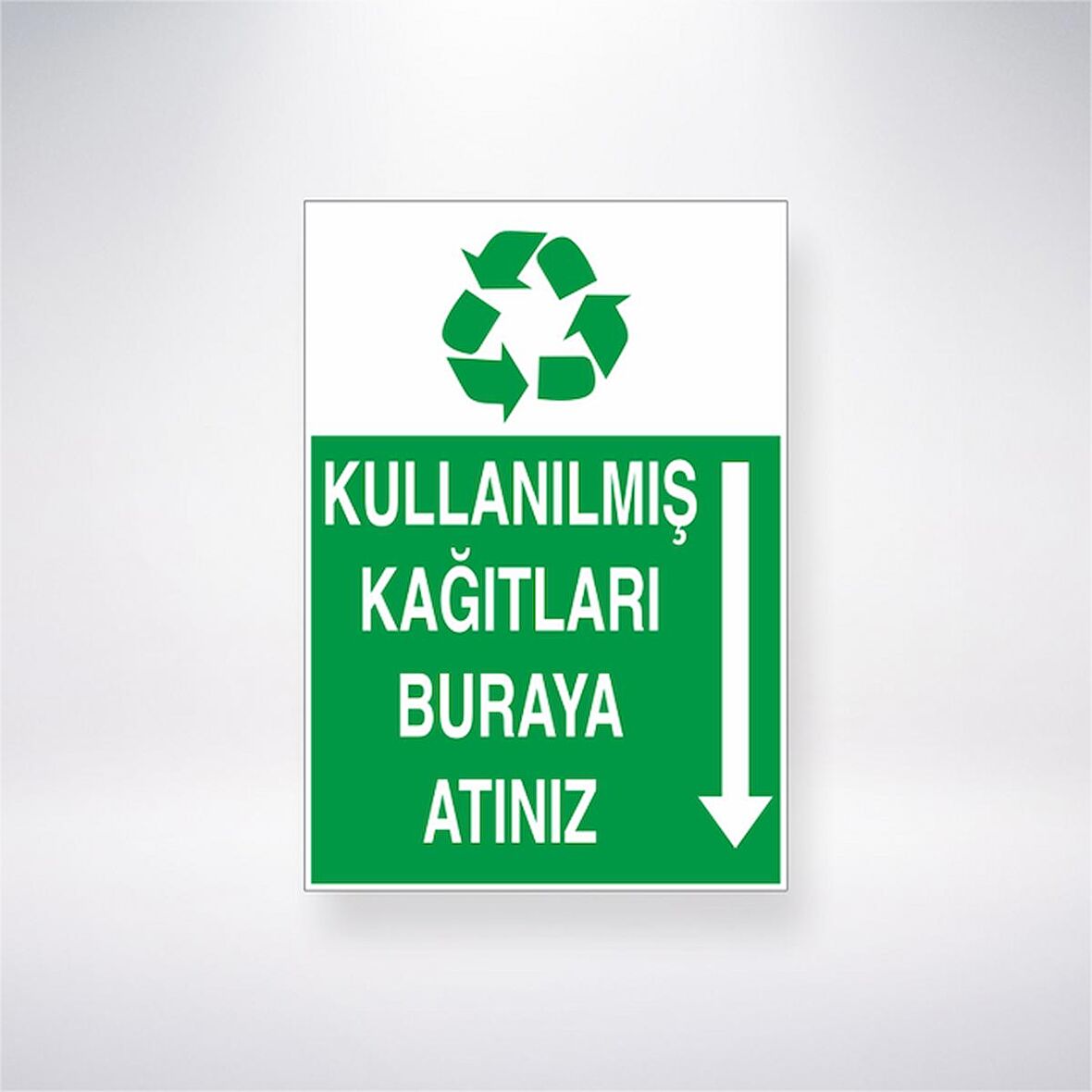 Kullanılmış Kağıtları Buraya Atınız