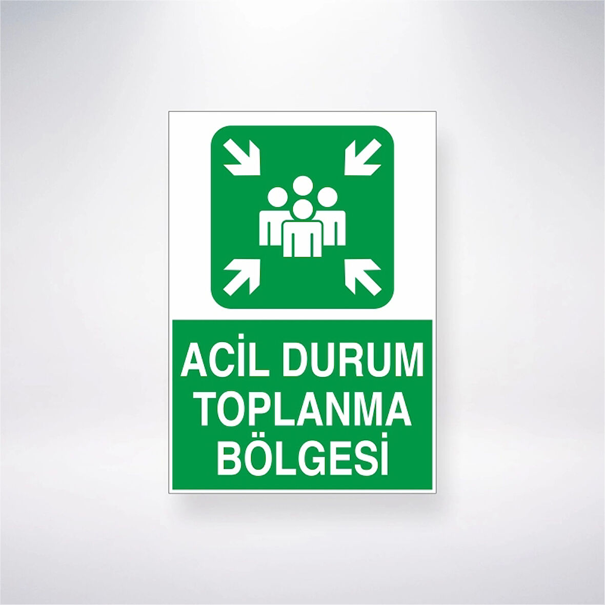 Acil Durum Toplanma Bölgesi 21x29 Arkası Yapışkanlı Sticker