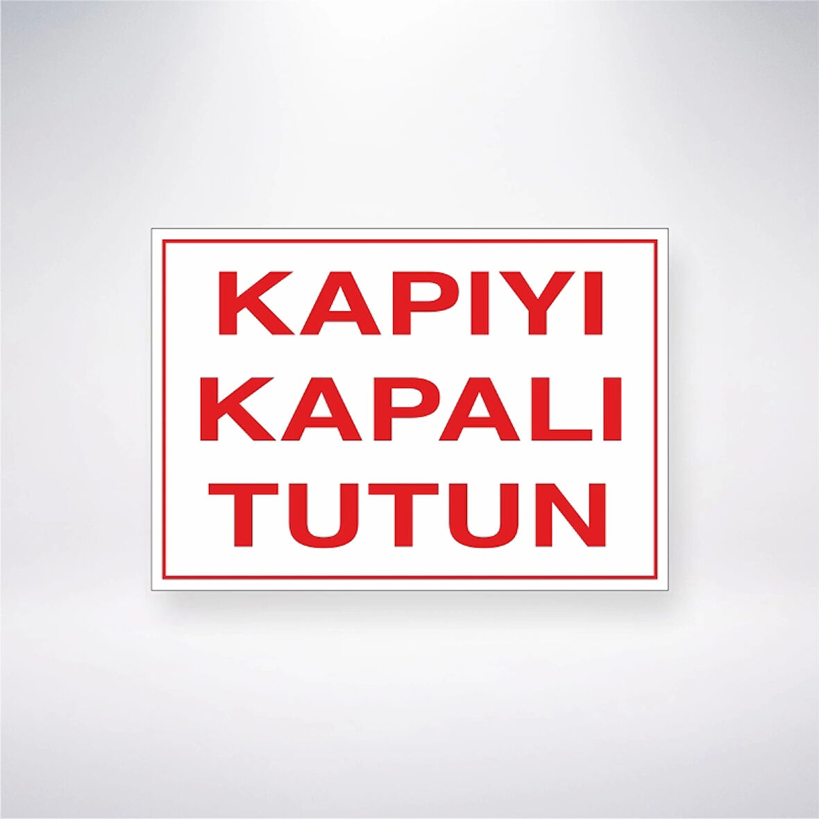 Kapıyı Kapalı Tutun Sticker 20X28 Cm