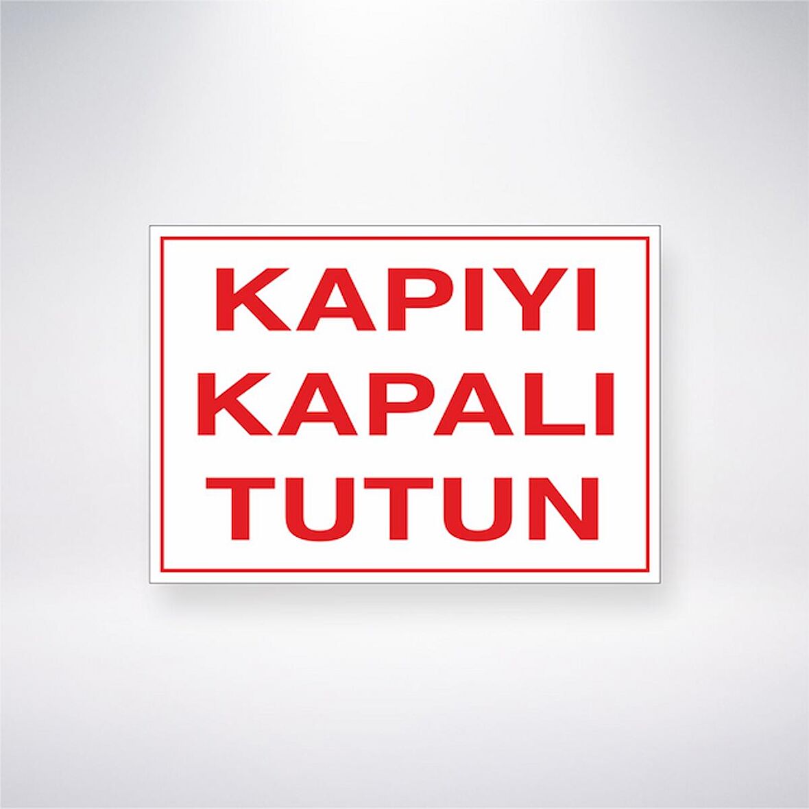 Kapıyı Kapalı Tutun