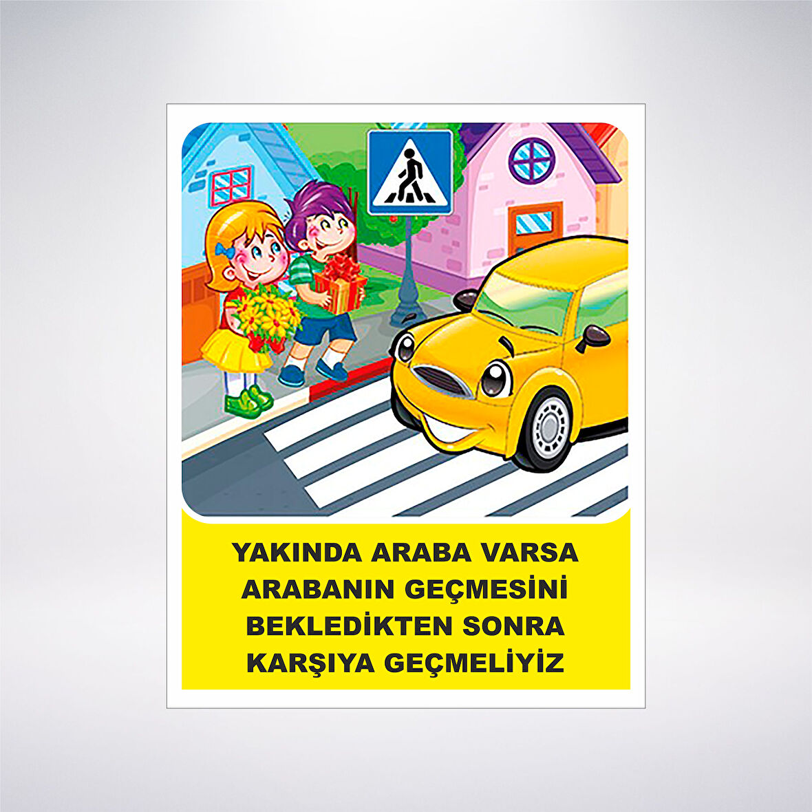 Yakında Araba varsa arabanın geçmesini bekle Sticker 20X28 Cm