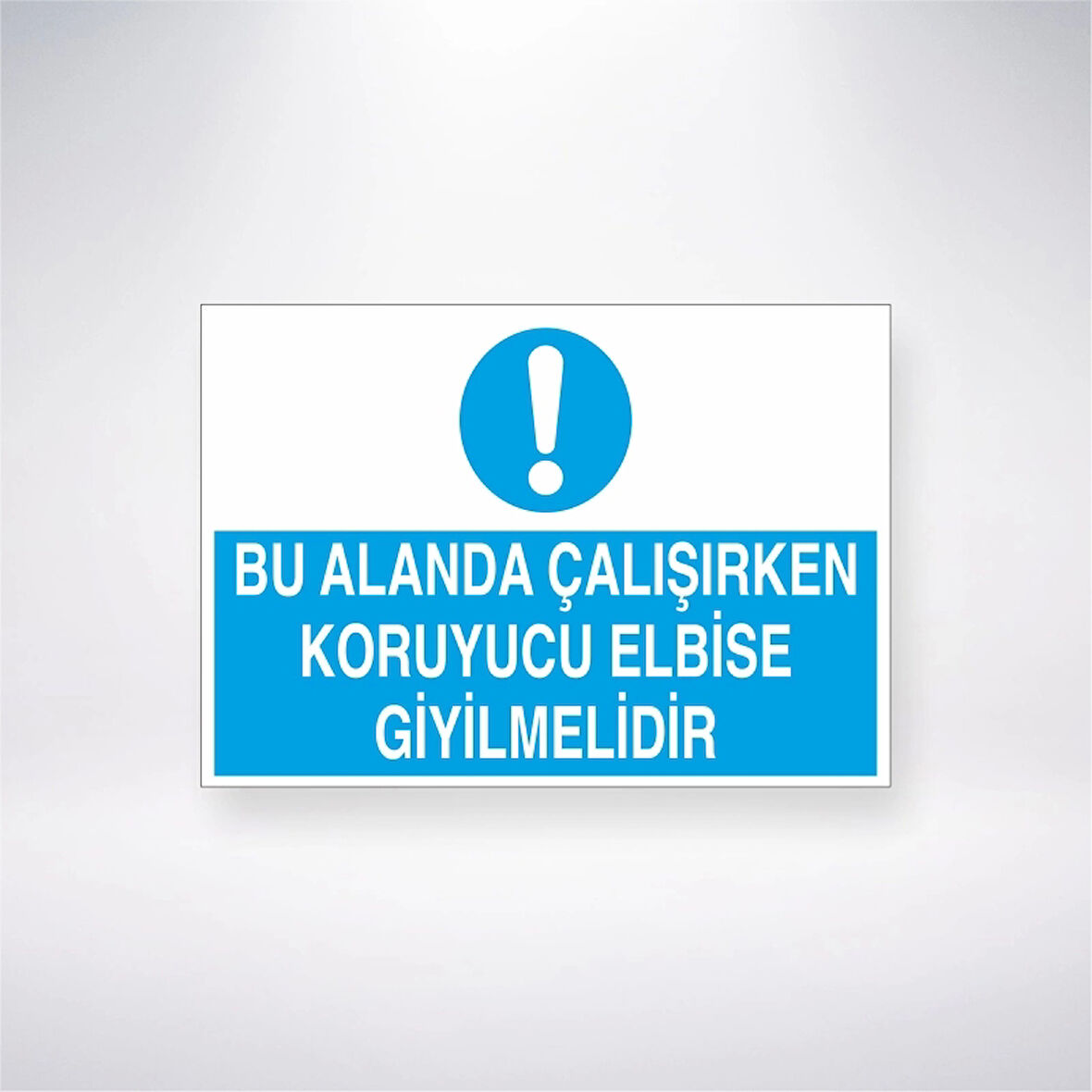 Bu Alanda Çalışırken Koruyucu Elbise Giyilmelidir Sticker 20X28 Cm