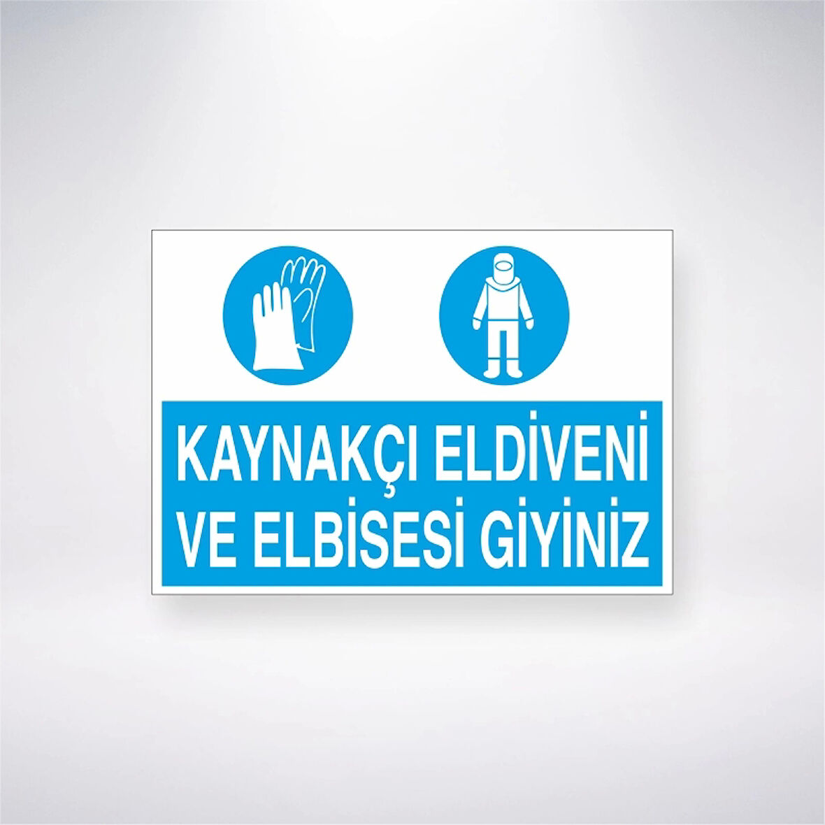 Kaynakçı Eldiveni ve Elbisesi Giyiniz Sticker 20X28 Cm