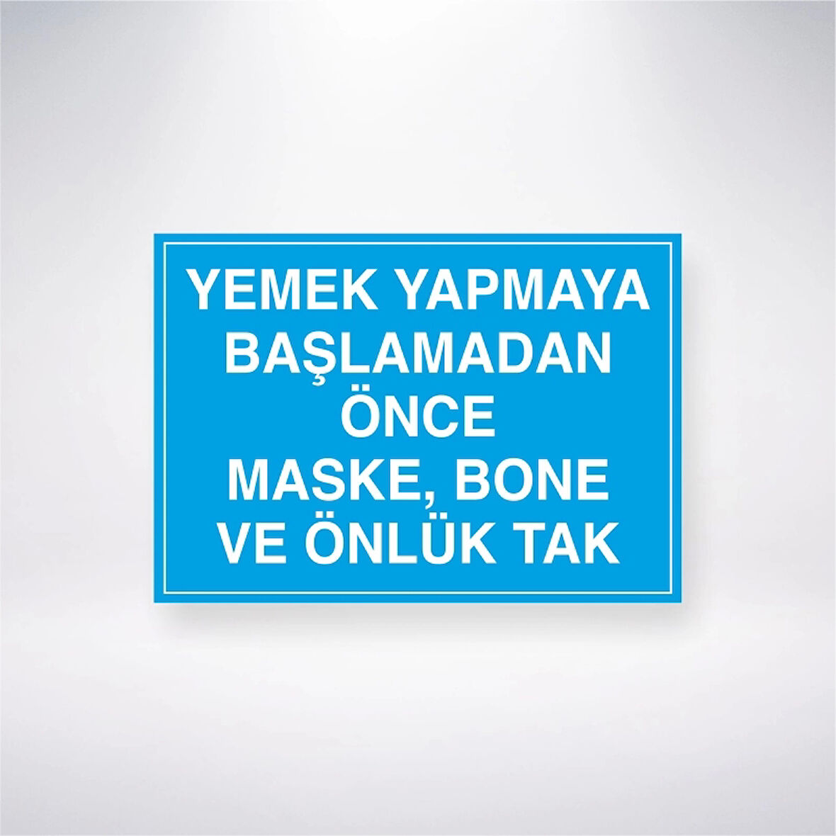Yemek Yapmaya Başlamadan Önce Maske, Bone ve Önlük Tak Sticker 20X28 Cm