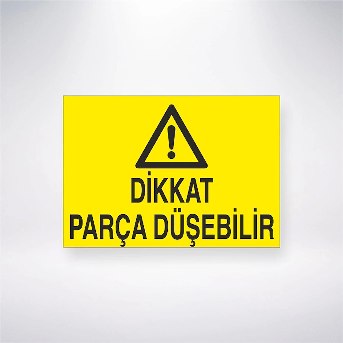 Dikkat Parça Düşebilir Sticker 20X28 Cm